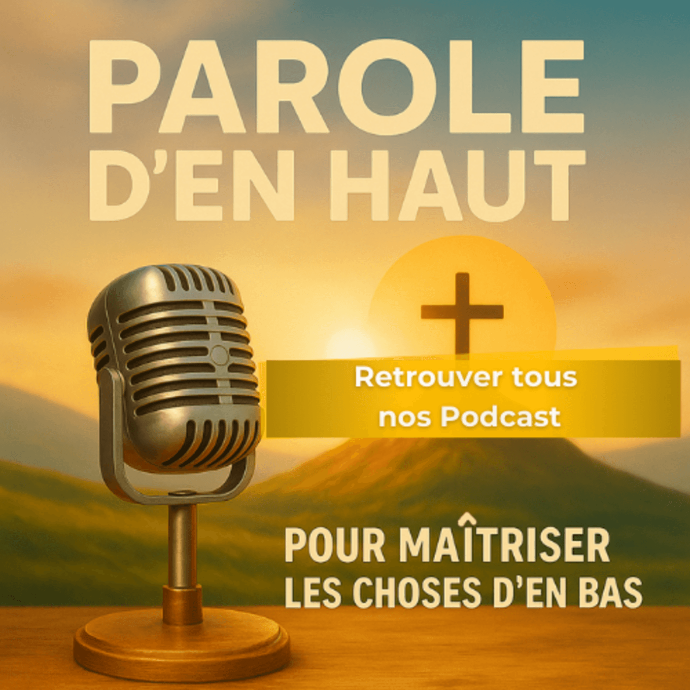 Parole d’en Haut - Podcasts