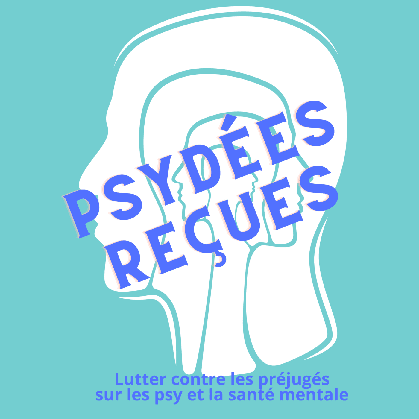 Psydées reçues - Podcasts