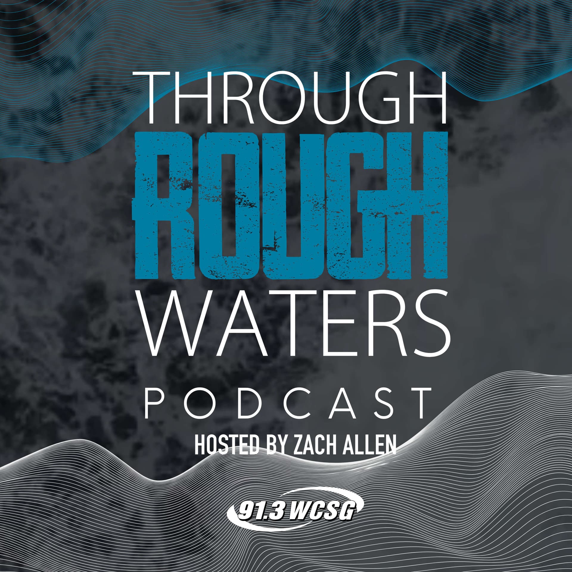 Through Rough Waters