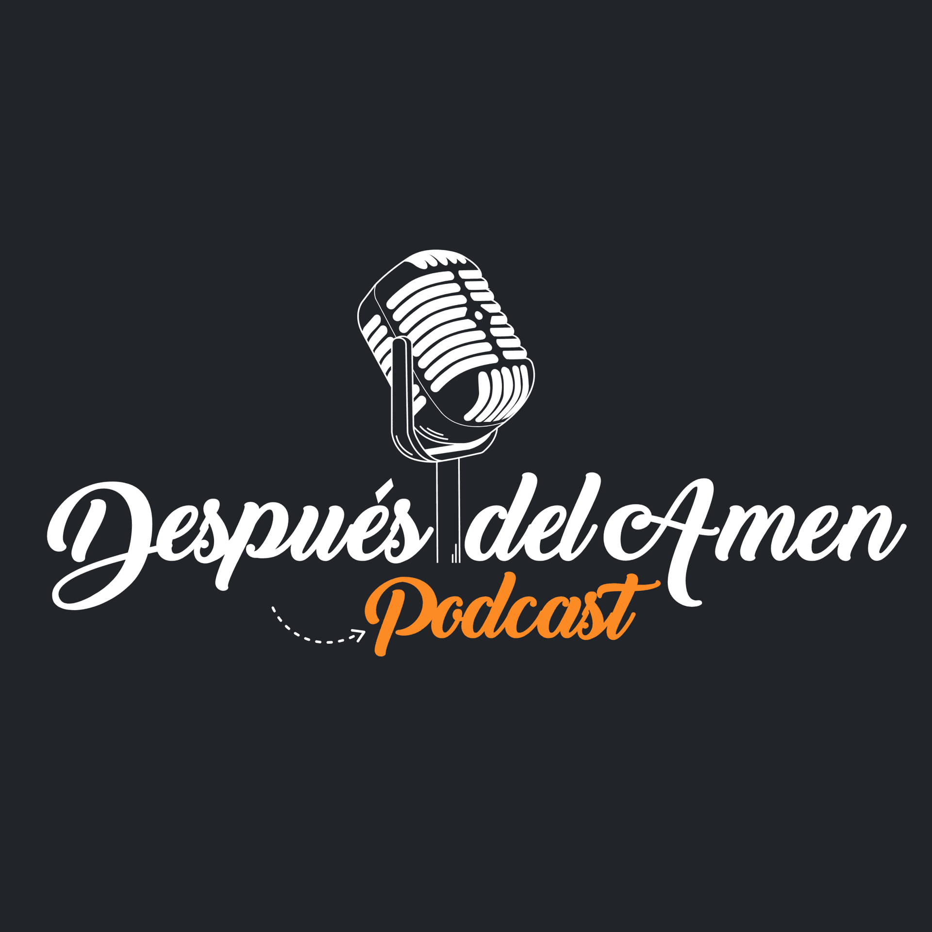 Despues del Amen - Podcasts