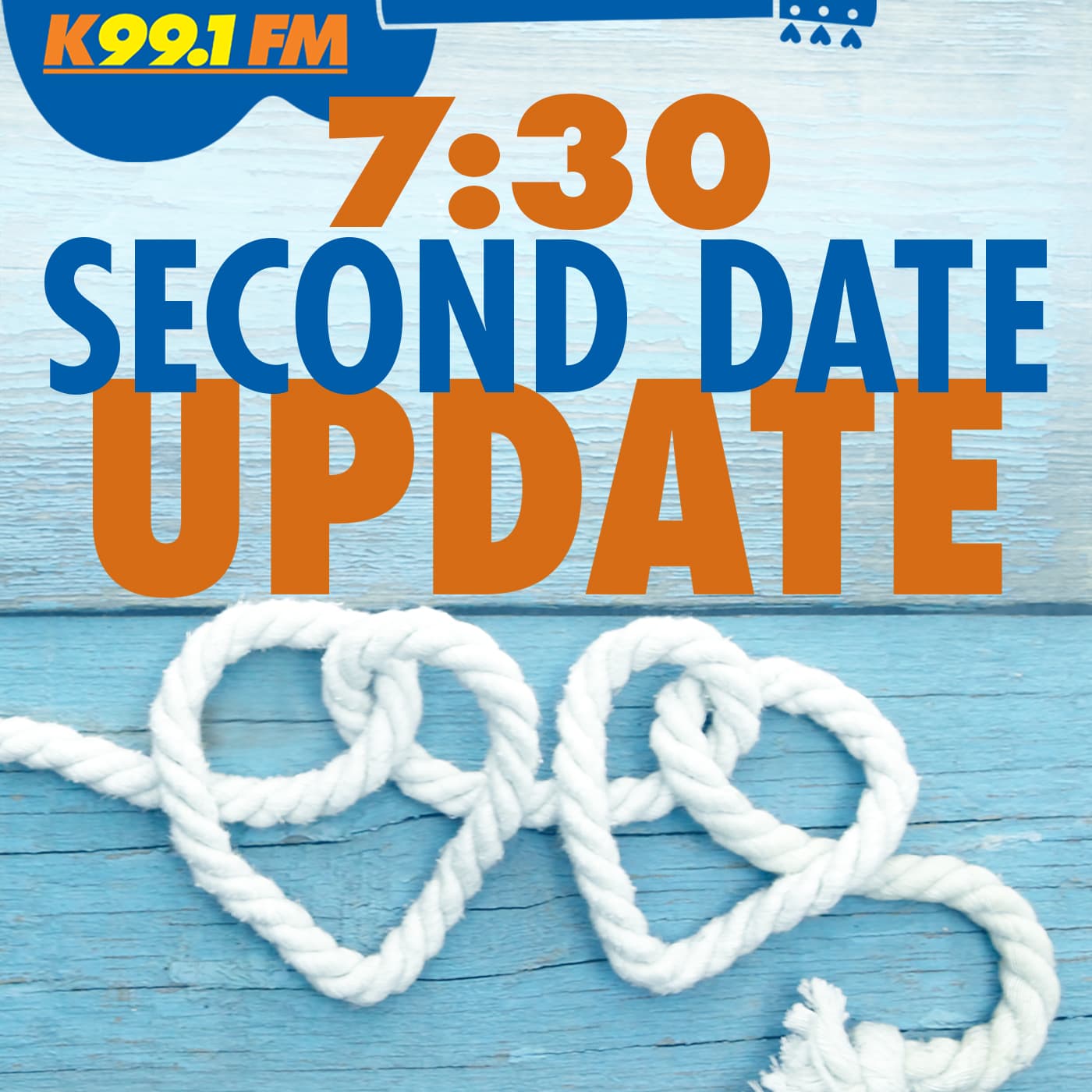 K99.1FM's 7:30 Second Date Update - Podcasts
