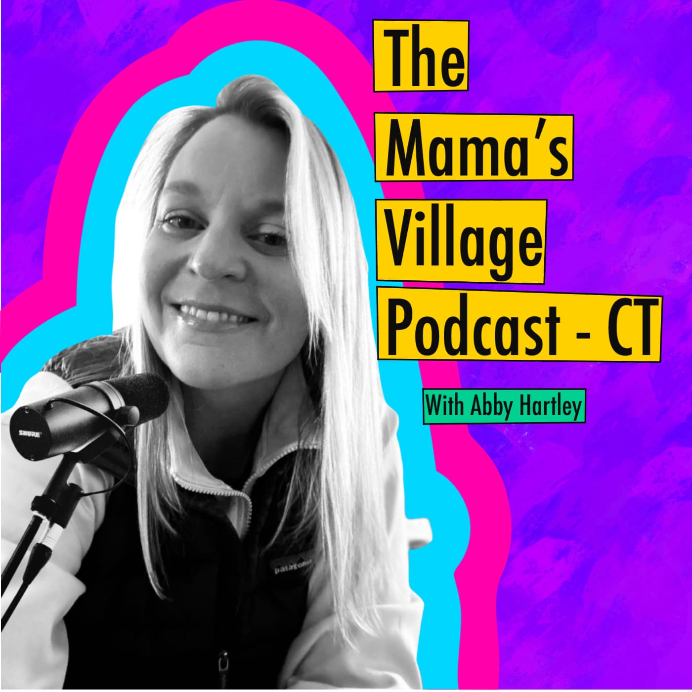 The Mama’s Village Podcast CT - Podcasts
