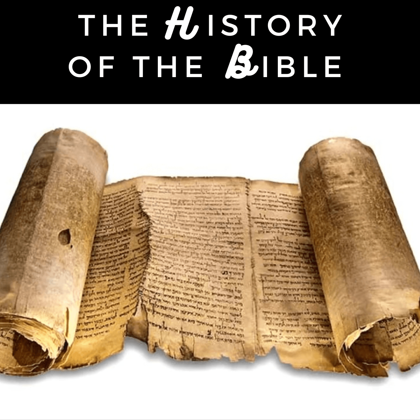 The History of the Bible - Podcasts