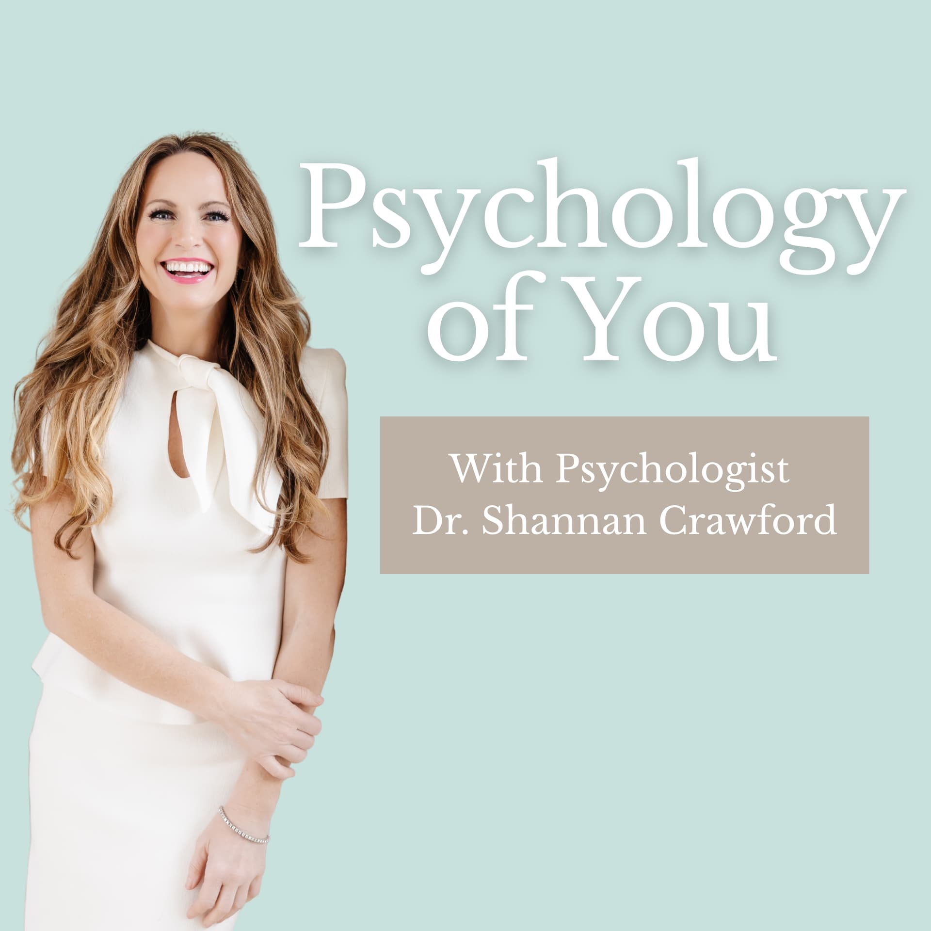 Psychology of You with Dr. Crawford - Podcasts