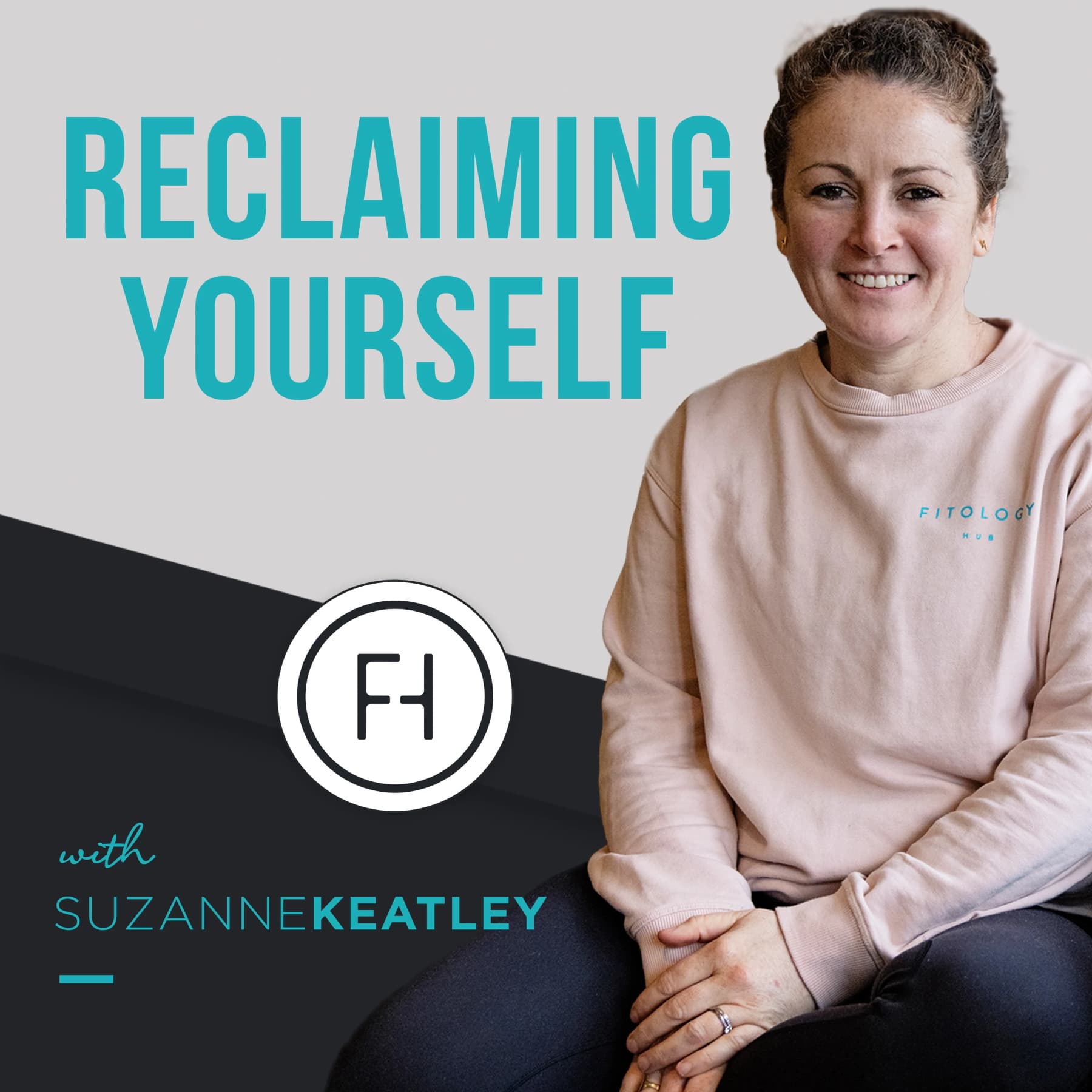 Reclaiming Yourself with Suzanne Keatley - Podcasts