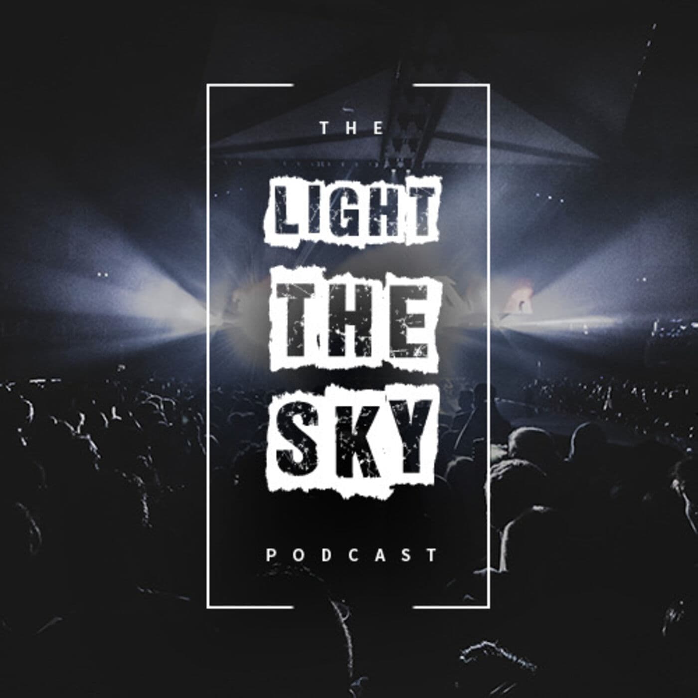 Light the Sky Podcast - Podcasts