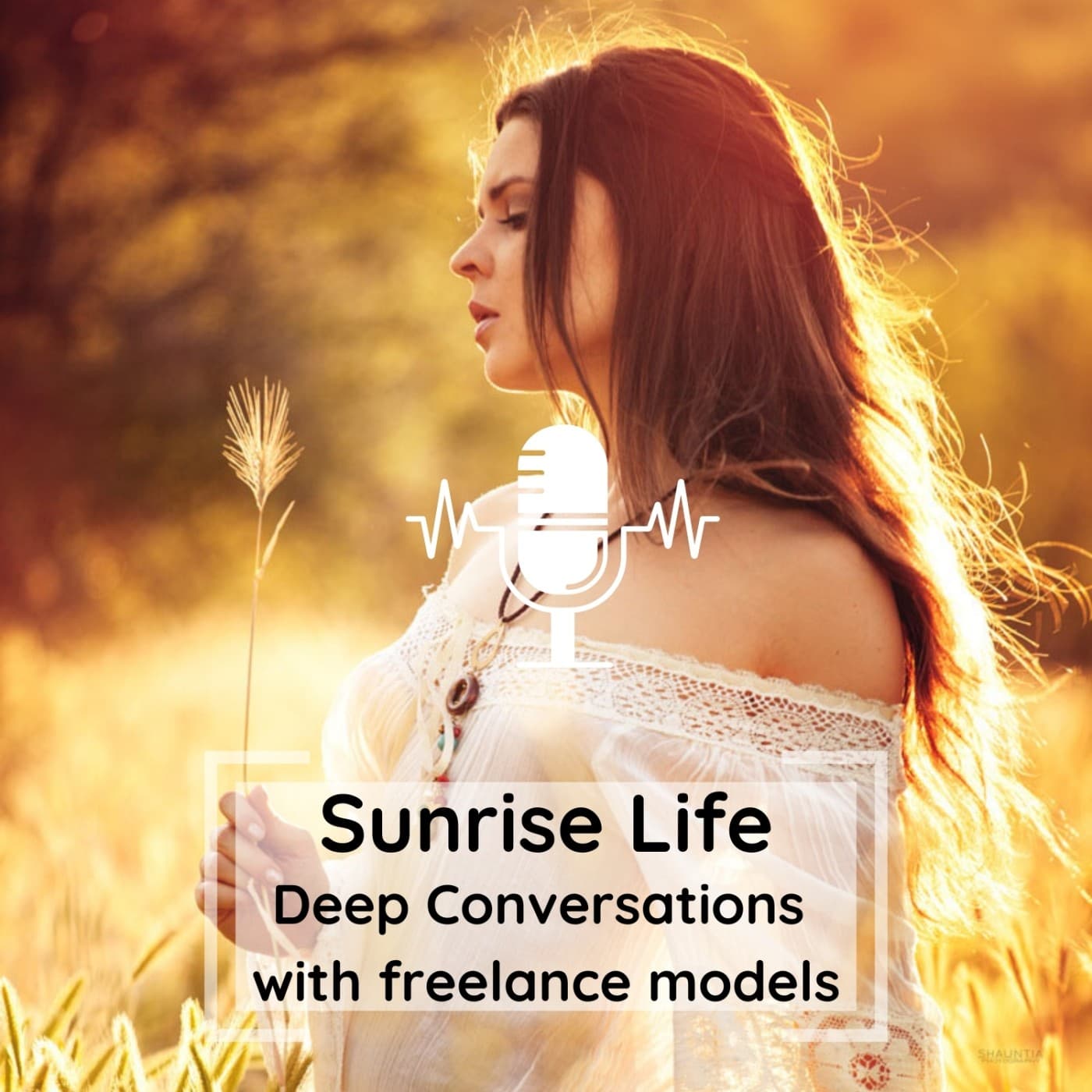 Sunrise Life - beyond skin deep conversations with freelance nude models - Podcasts