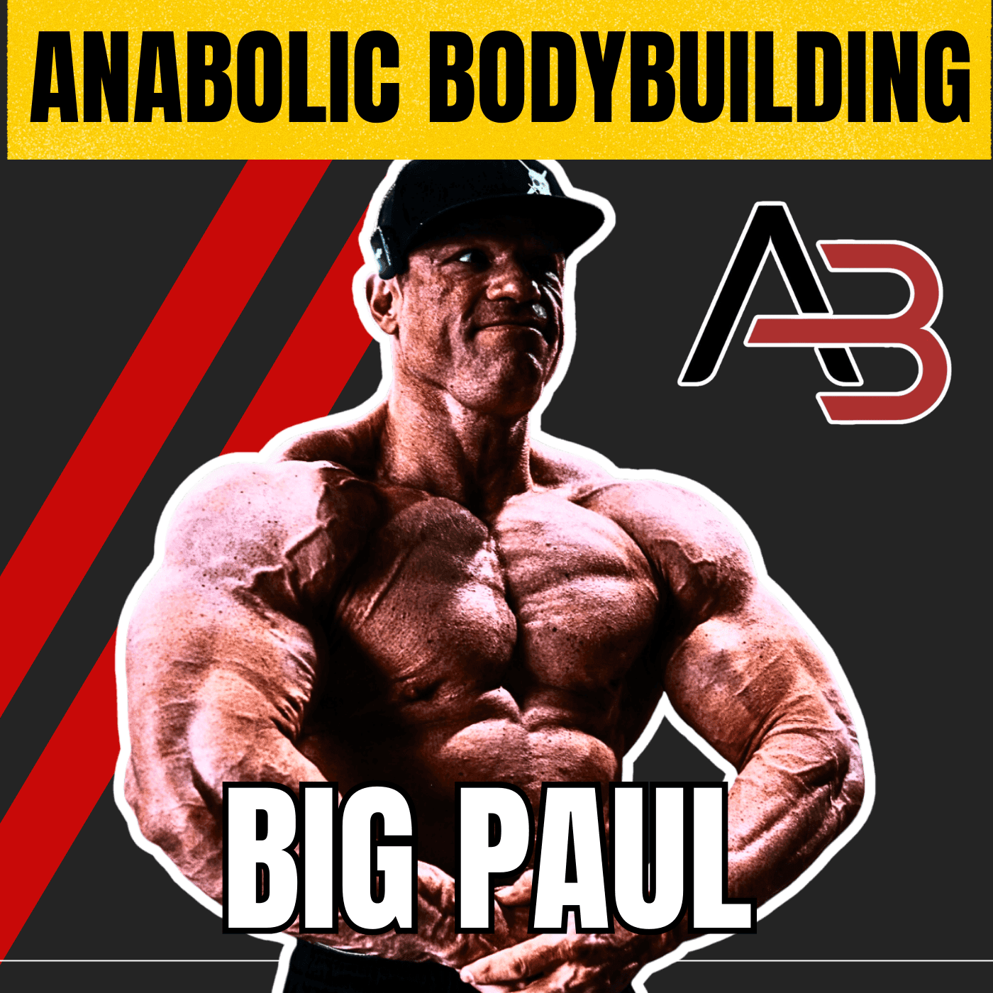 Anabolic Bodybuilding - Podcasts