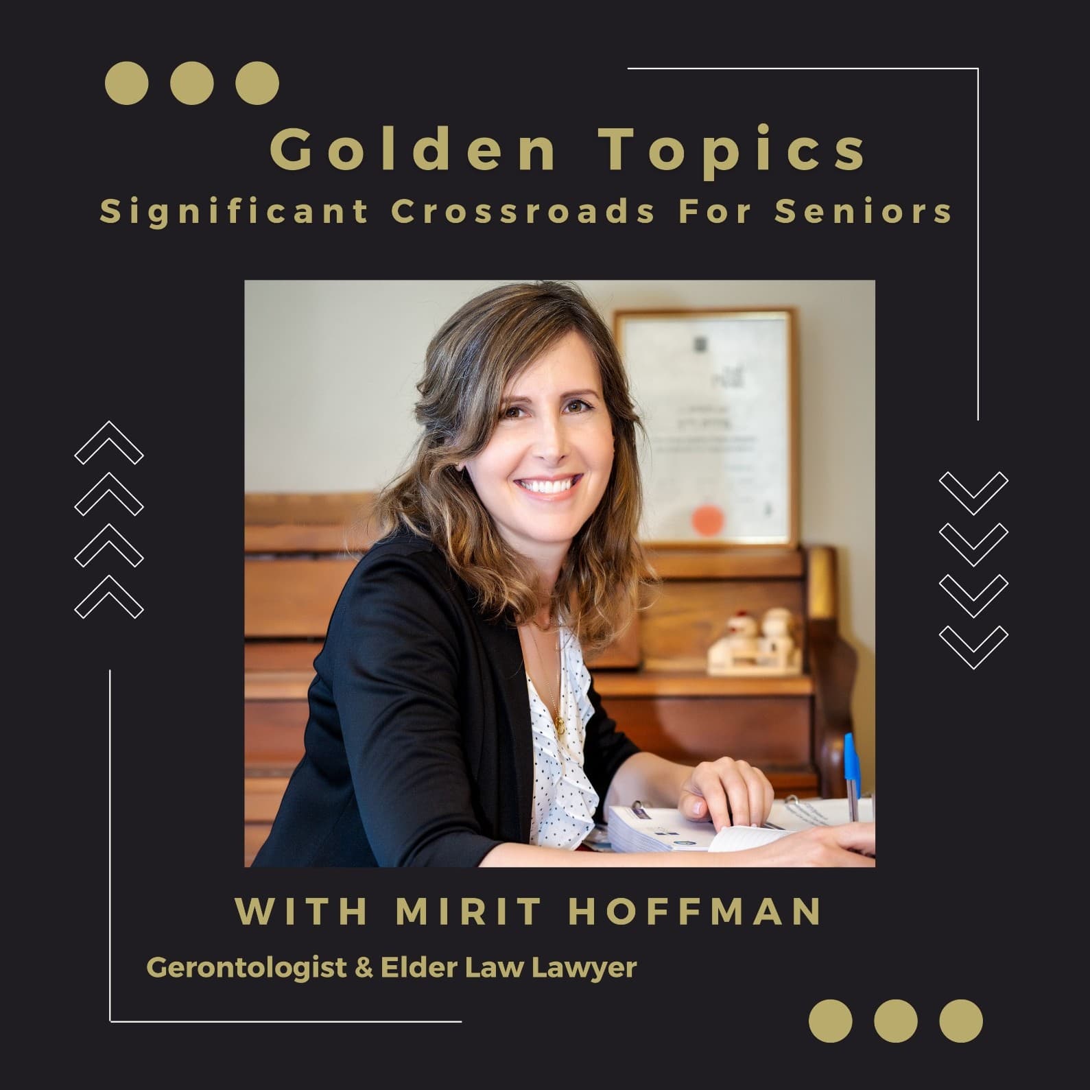 Golden Topics- Significant Crossroads for Seniors - Podcasts