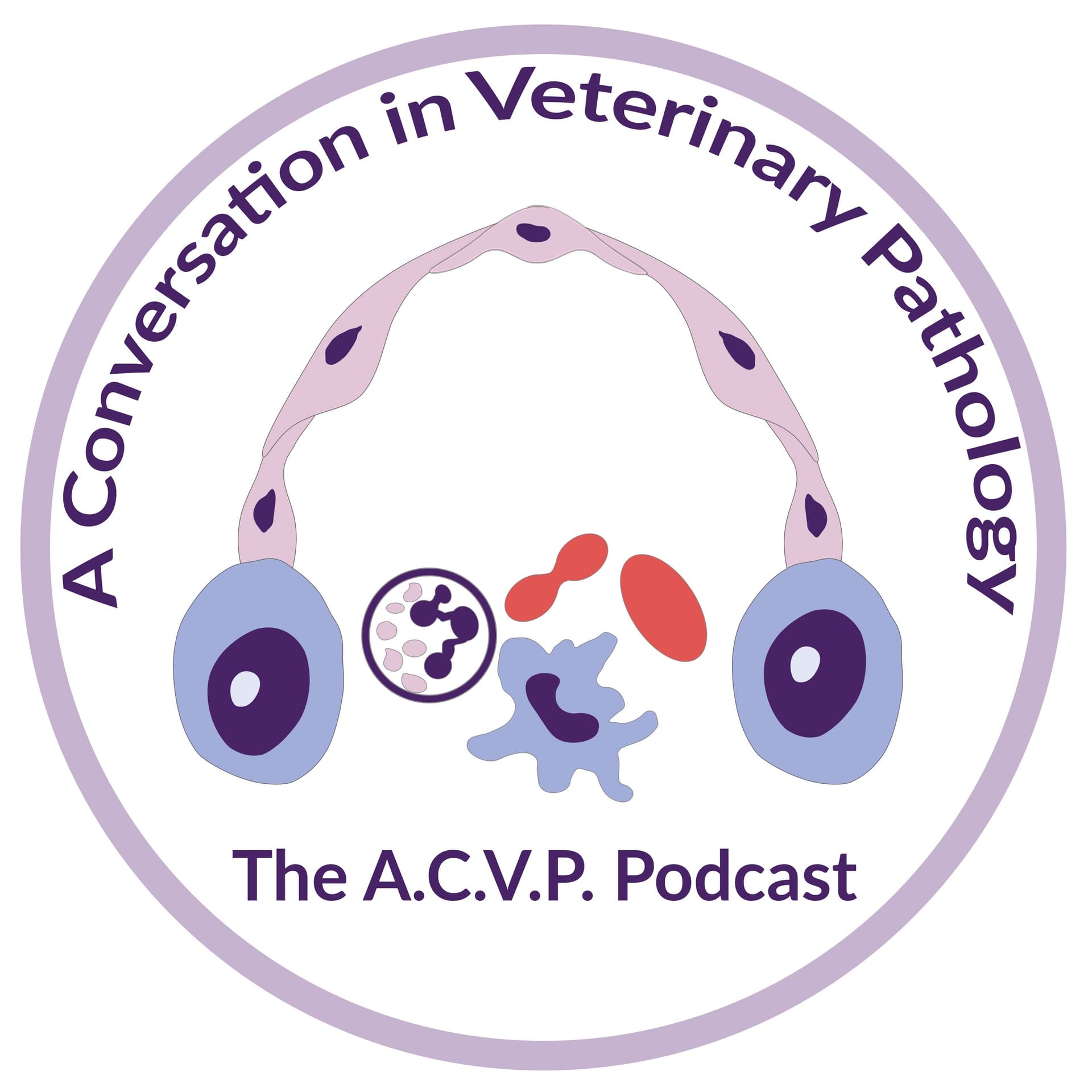 A Conversation in Veterinary Pathology - The A.C.V.P. Podcast - Podcasts