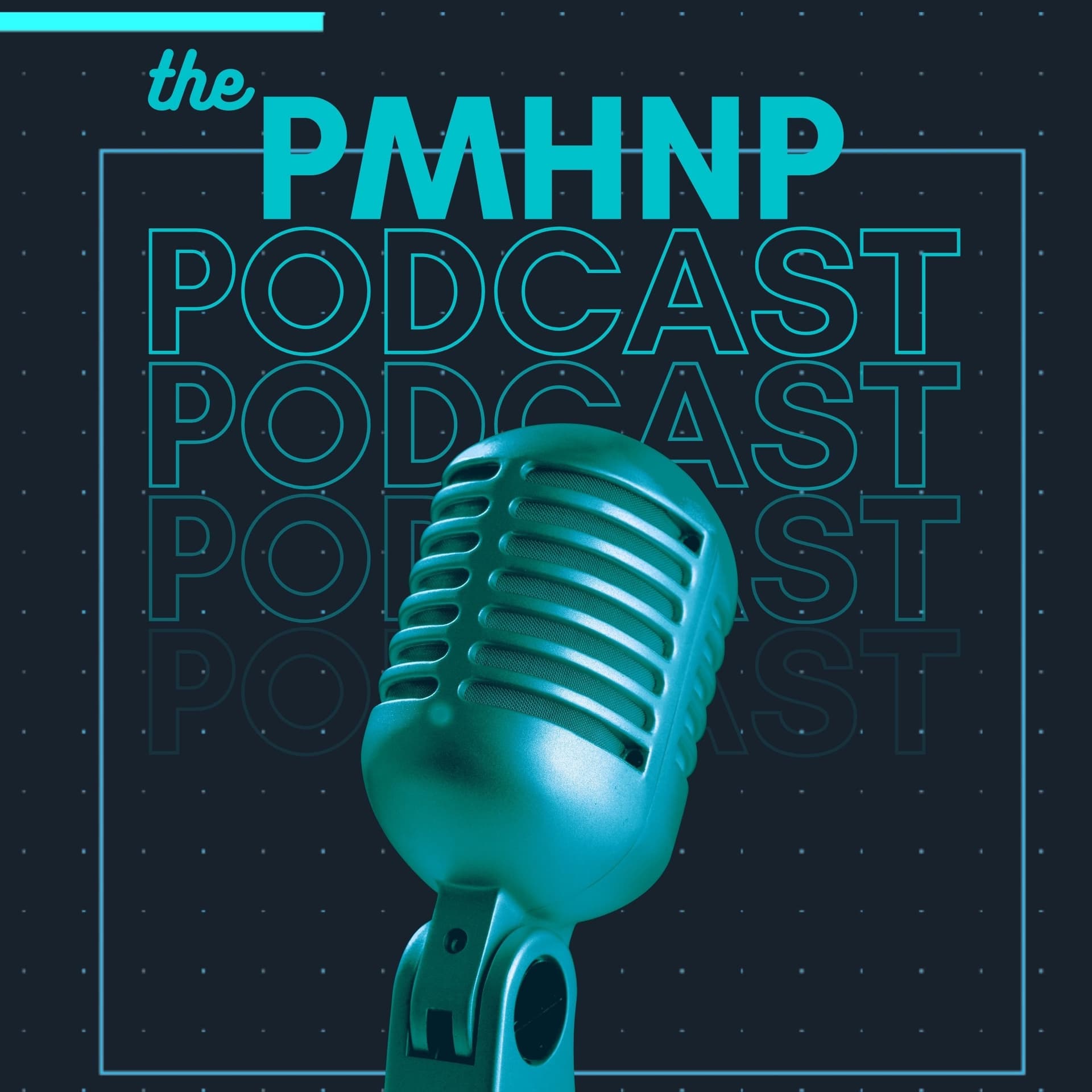 the PMHNP Podcast - Podcasts