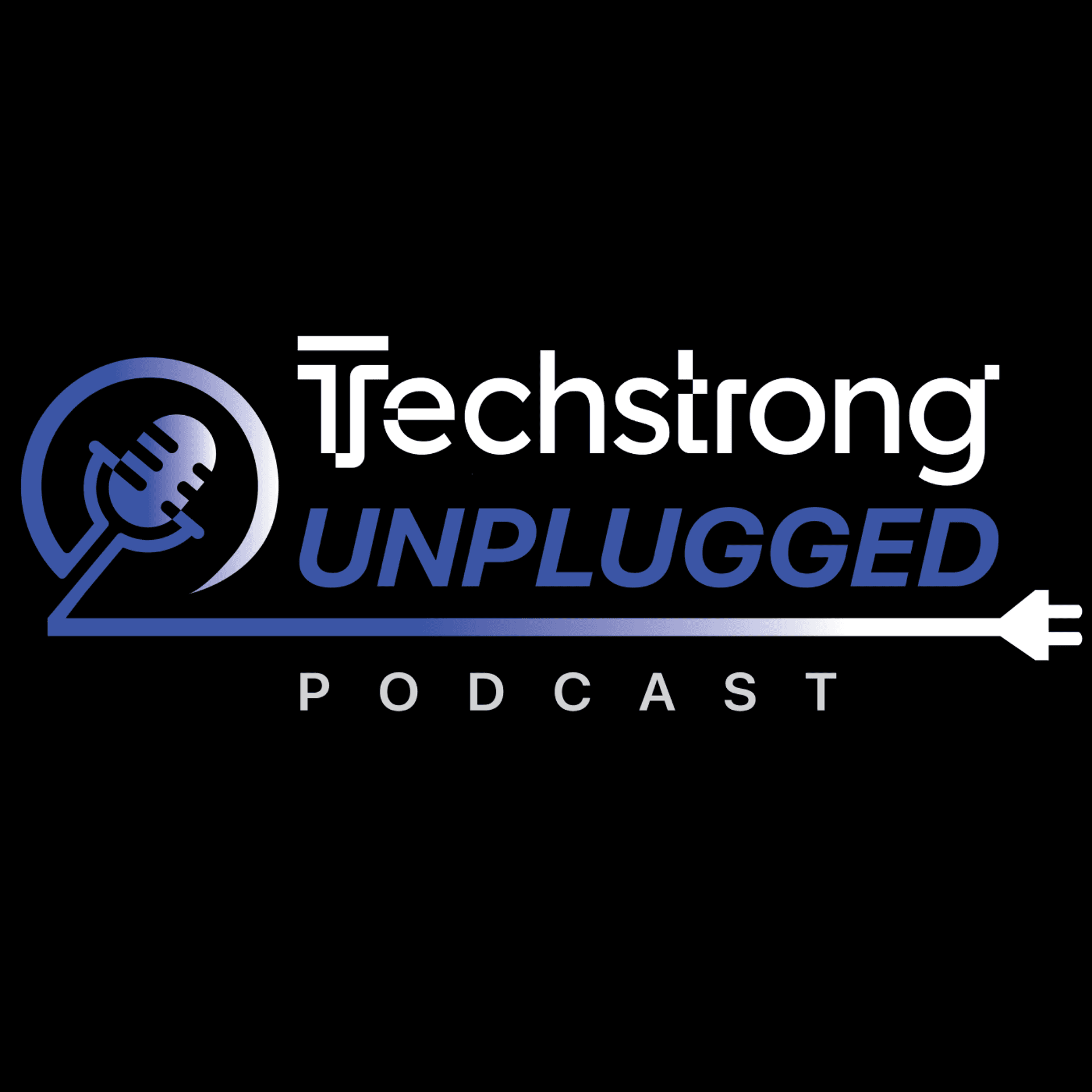 Techstrong Unplugged - Podcasts