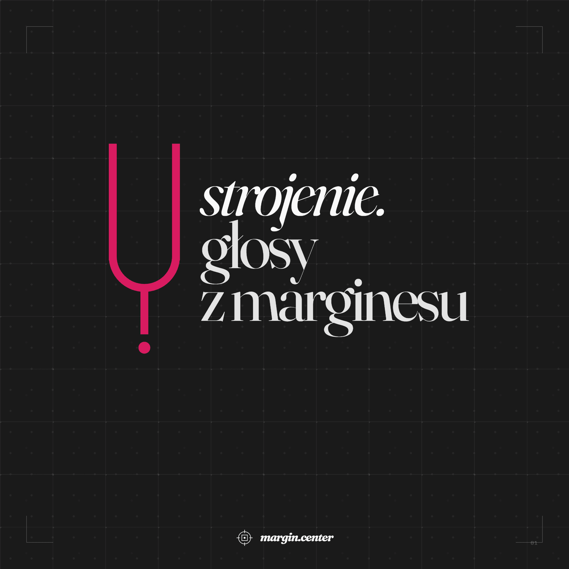 Strojenie. Głosy z marginesu - Podcasts