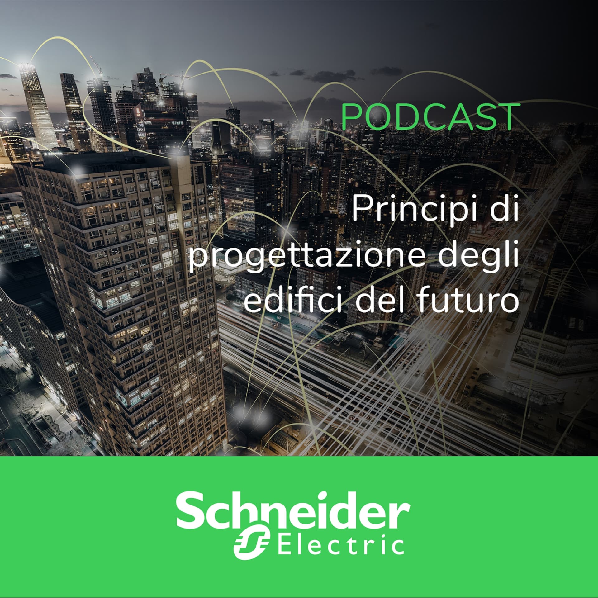 Principi Di Progettazione Degli Edifici Del Futuro - Podcasts