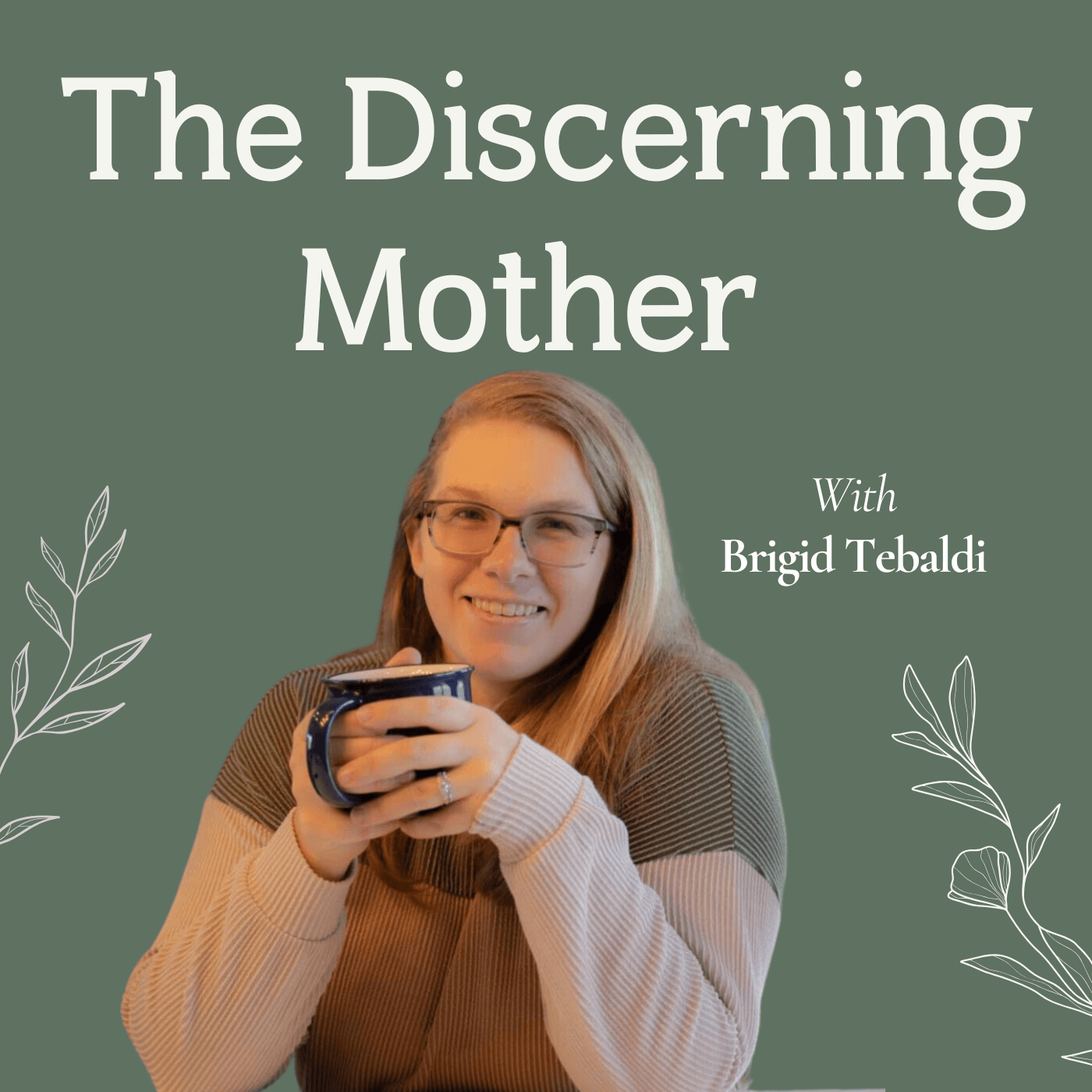 The Discerning Mother - Podcasts