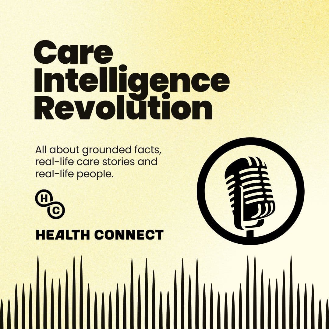 Care Intelligence Revolution - Podcasts