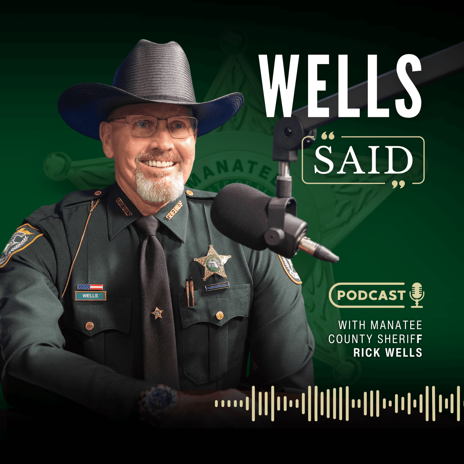 Wells Said with Sheriff Rick Wells - Podcasts
