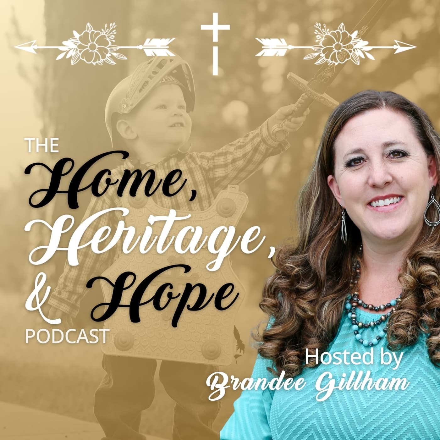 Home, Heritage, & Hope with Brandee Gillham - Podcasts