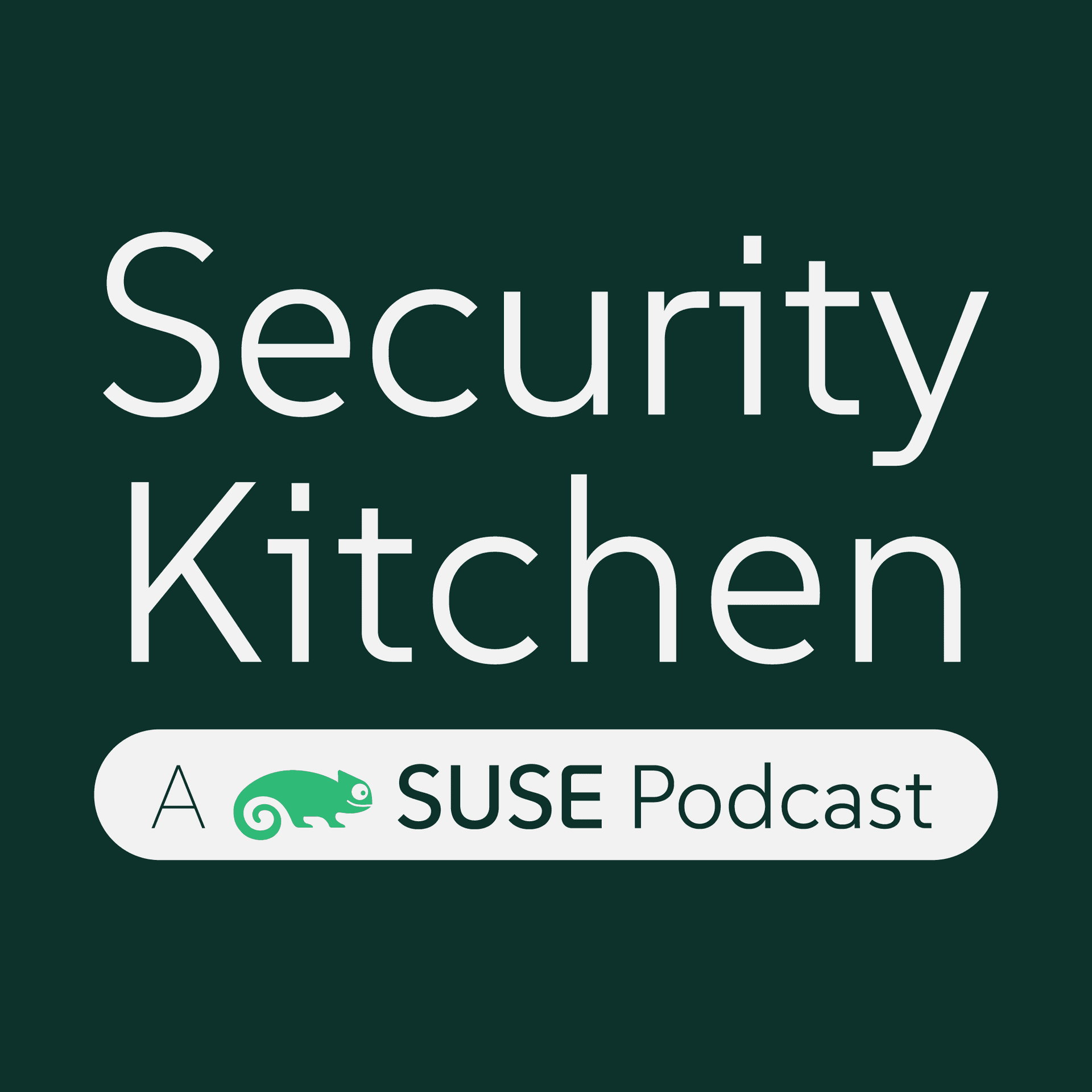 Security Kitchen. A SUSE Podcast - Podcasts