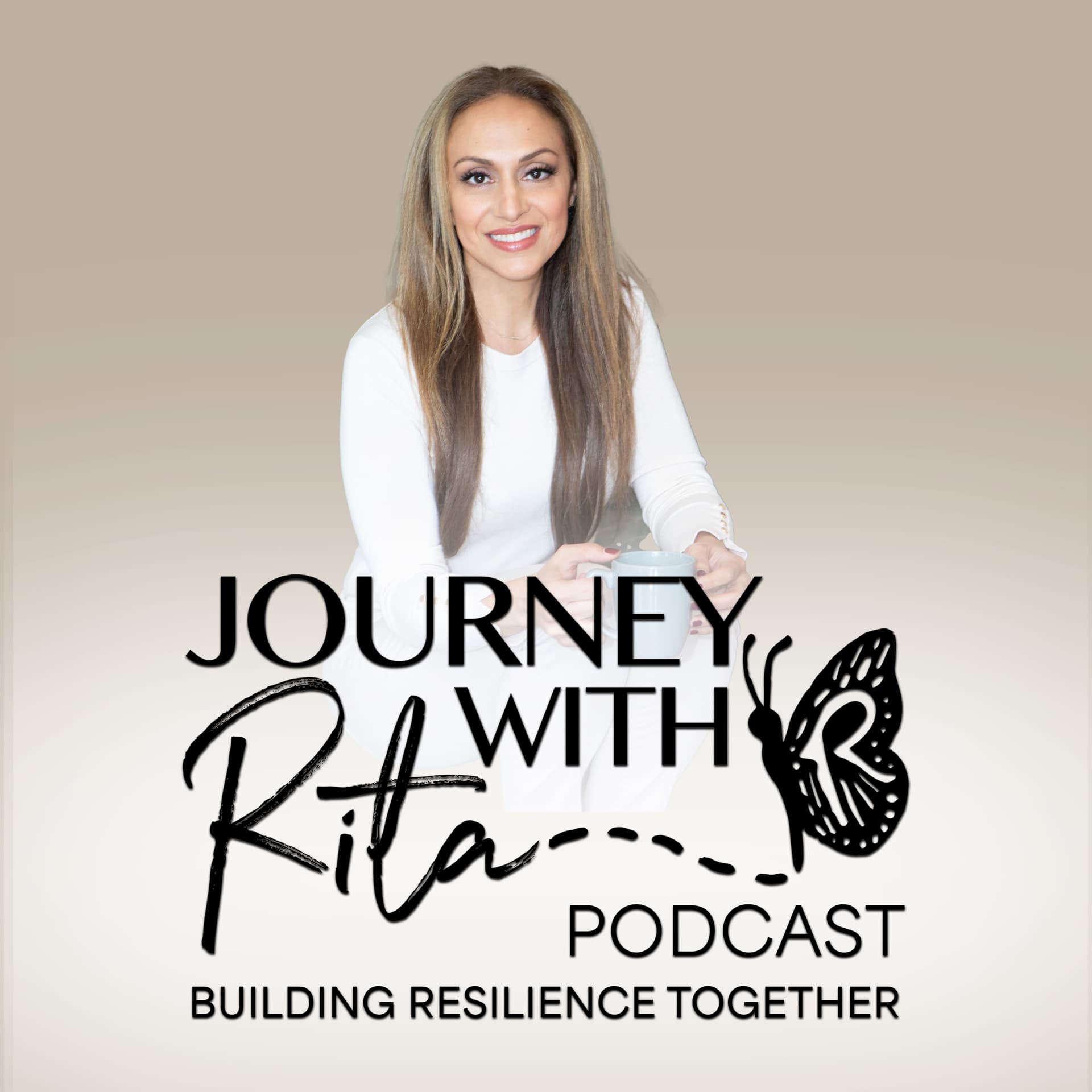 Journey with Rita Podcast: Building Resilience Together - Podcasts