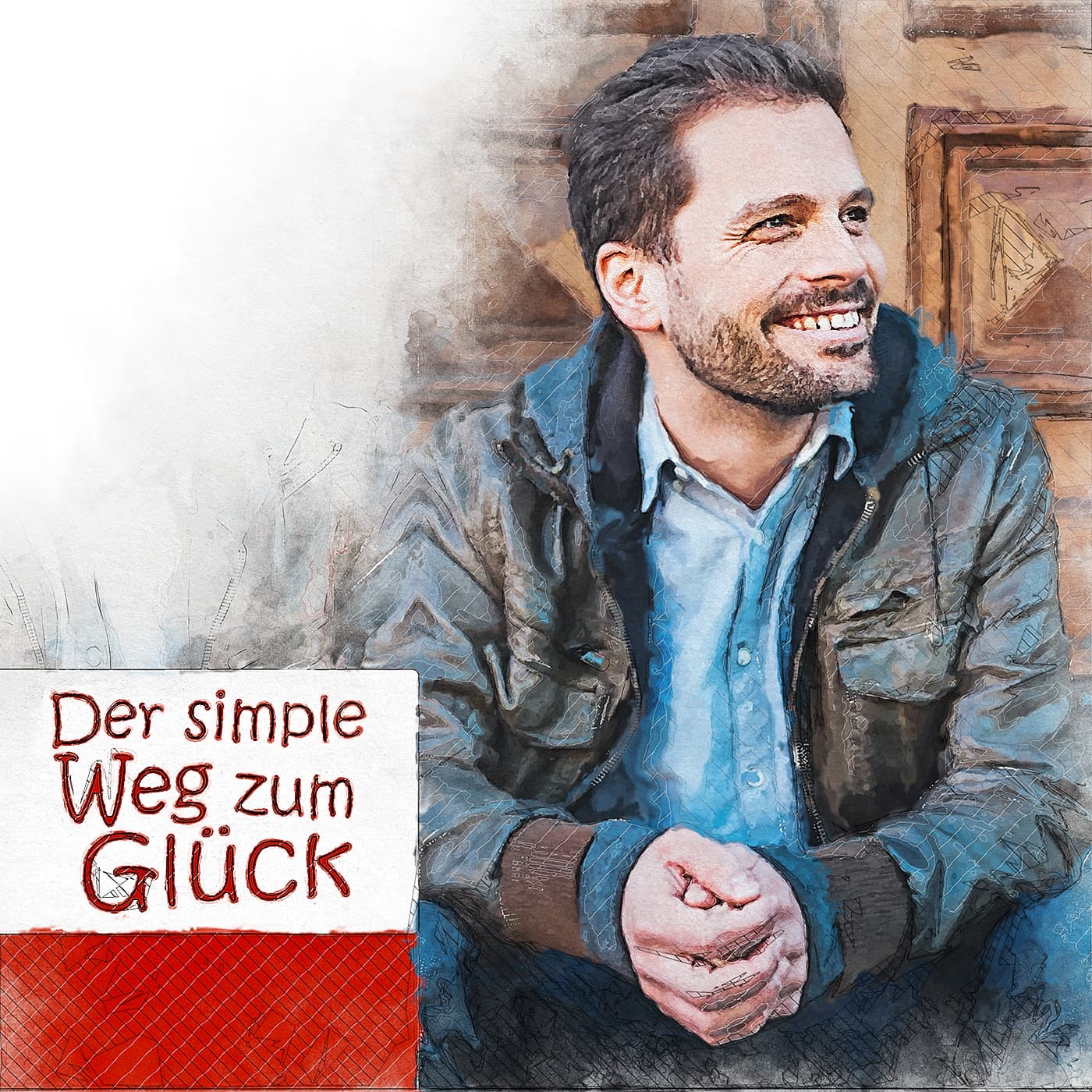 Der simple Weg zum Glück - Podcasts