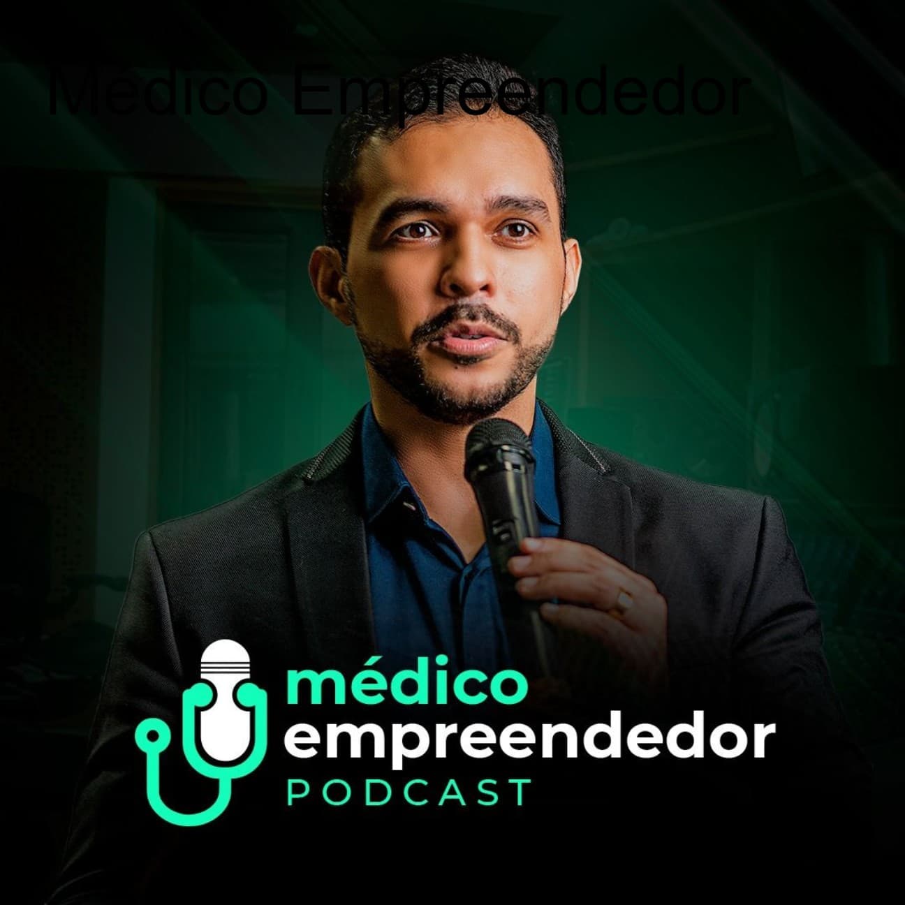 Médico Empreendedor - Podcasts