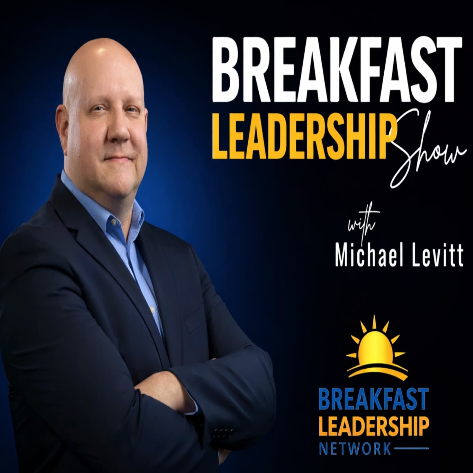 Breakfast Leadership Show - Podcasts