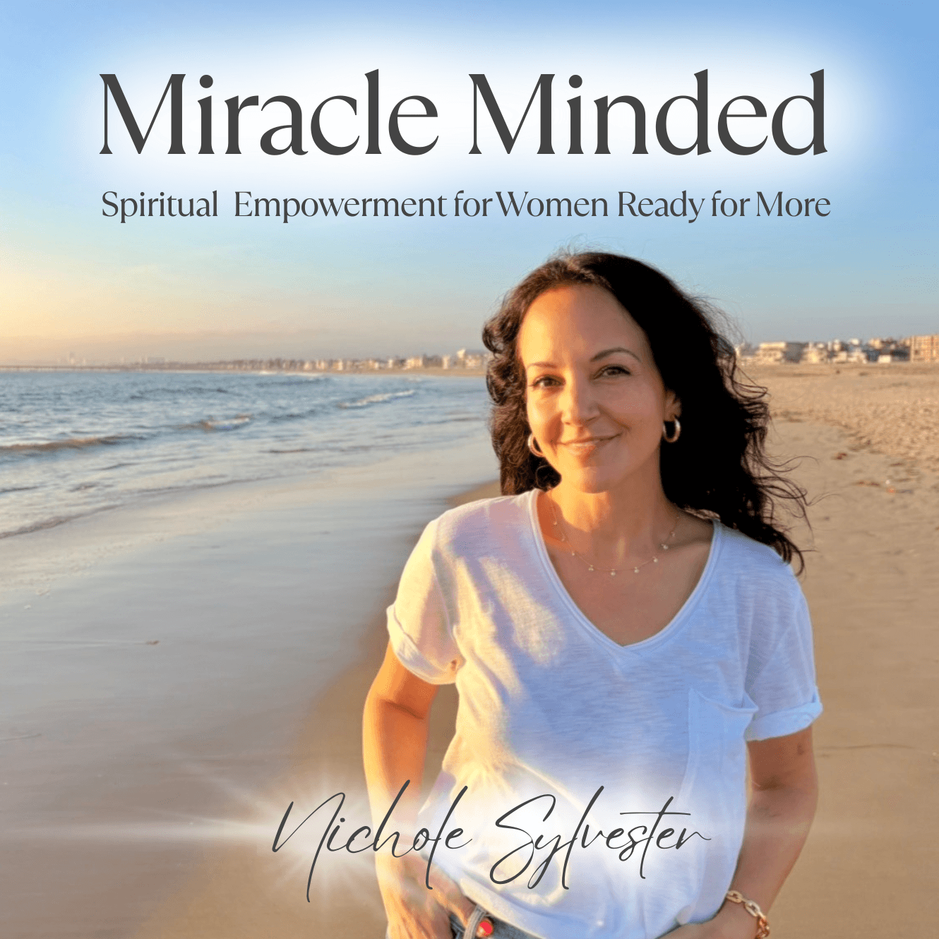 Miracle Minded | Spiritual Growth & Feminine Empowerment - Podcasts