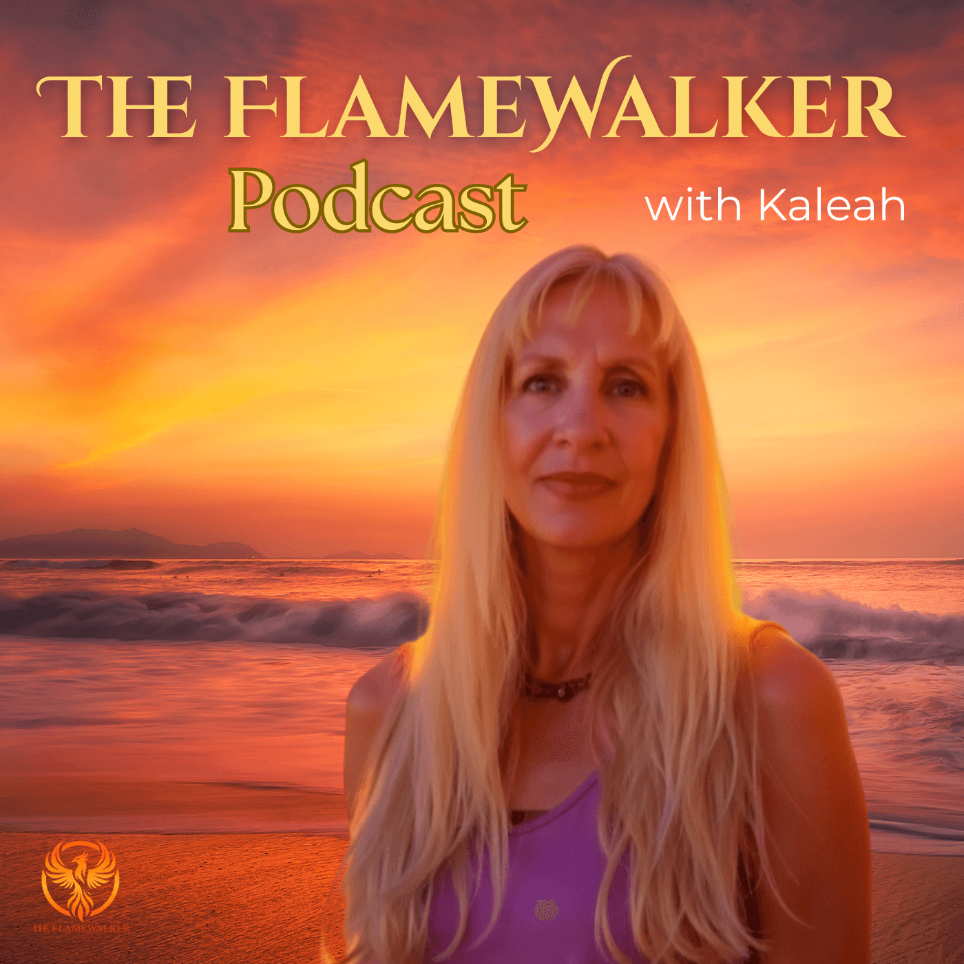 The FlameWalker Podcast with Kaleah - Podcasts