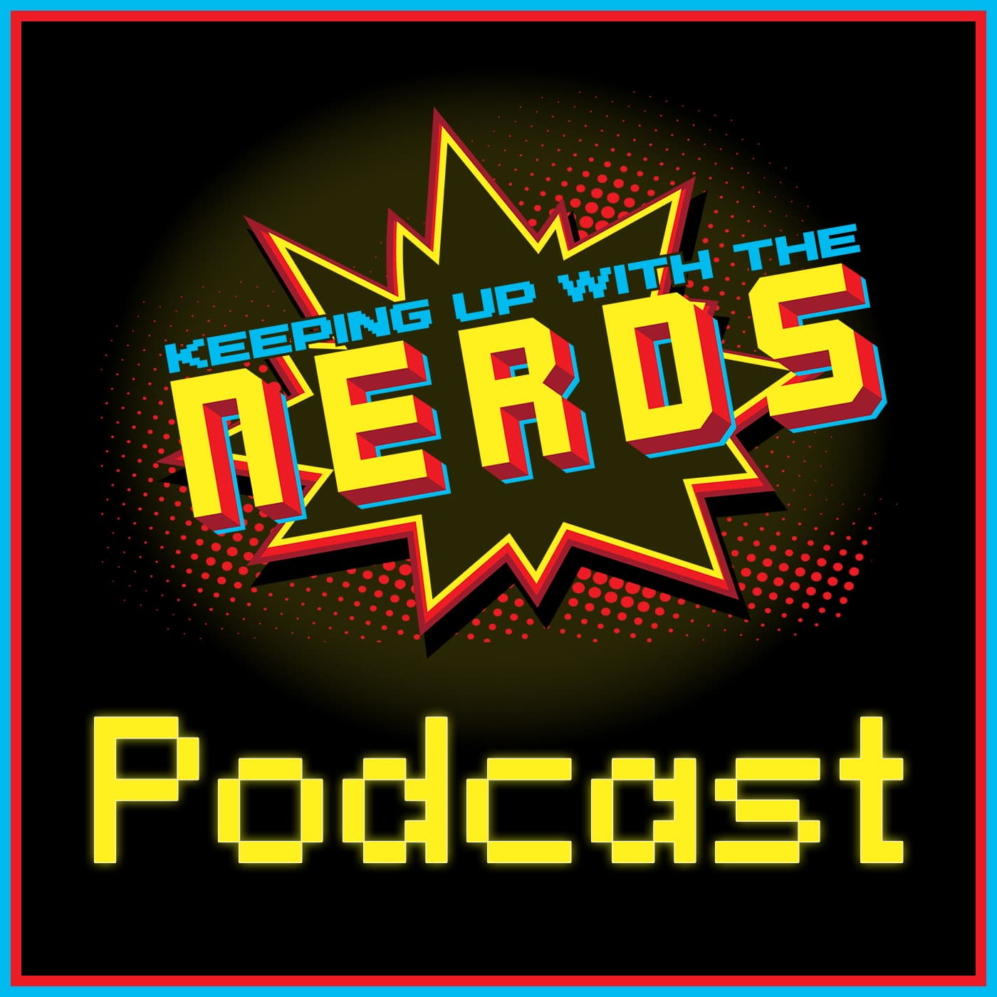 Keeping up with the Nerds‘s Podcast - Podcasts