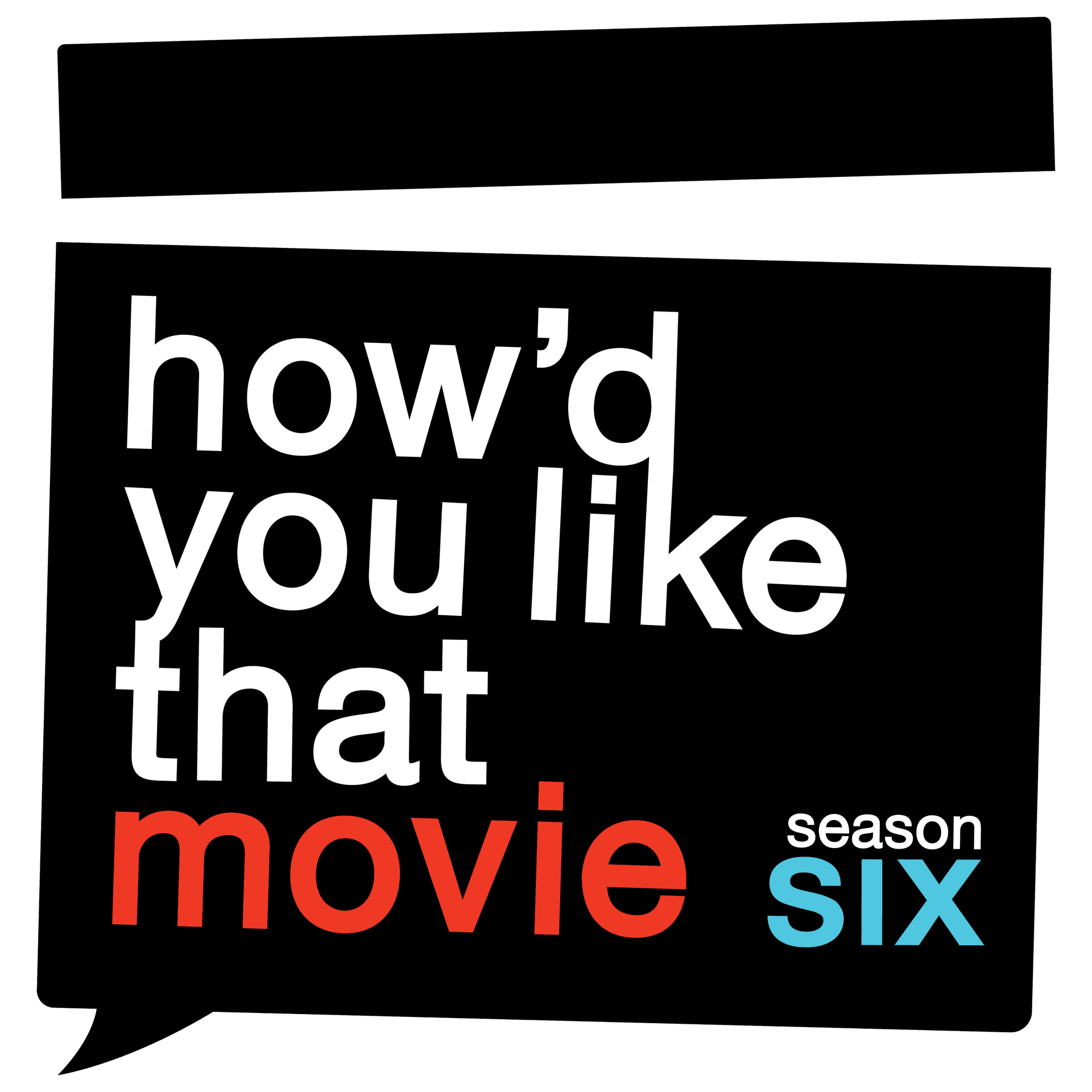 How‘d You Like That Movie‘s Podcast - Podcasts