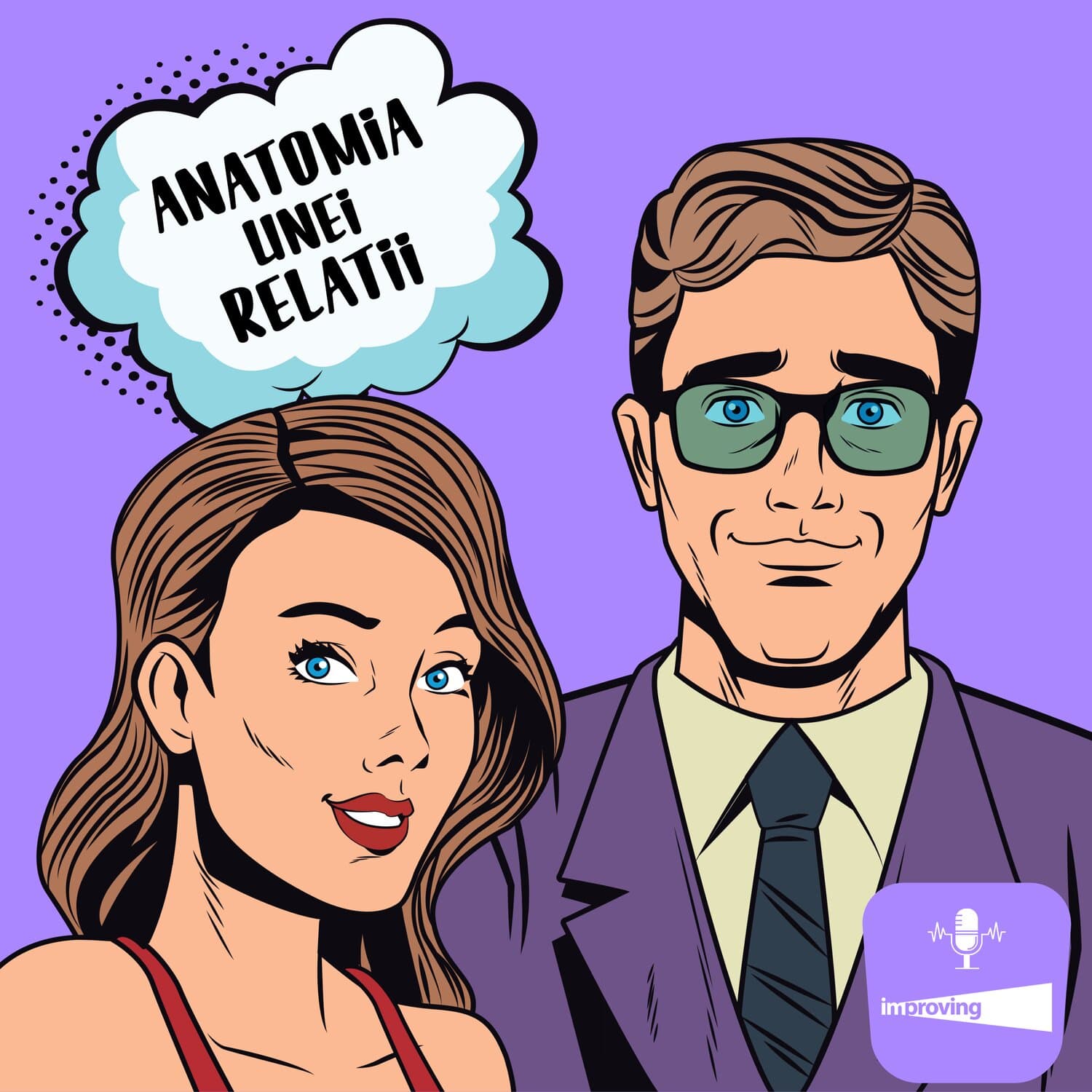 Anatomia Unei Relatii cu Irina Doiciu - Podcasts