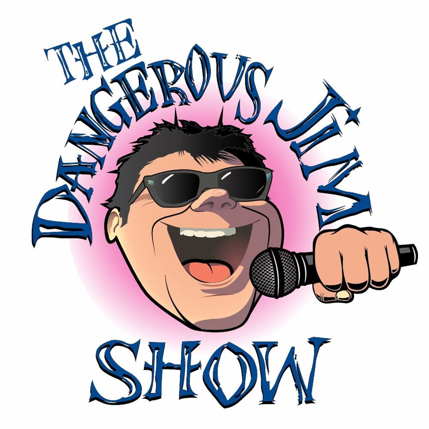 The Dangerous Jim Show - Podcasts