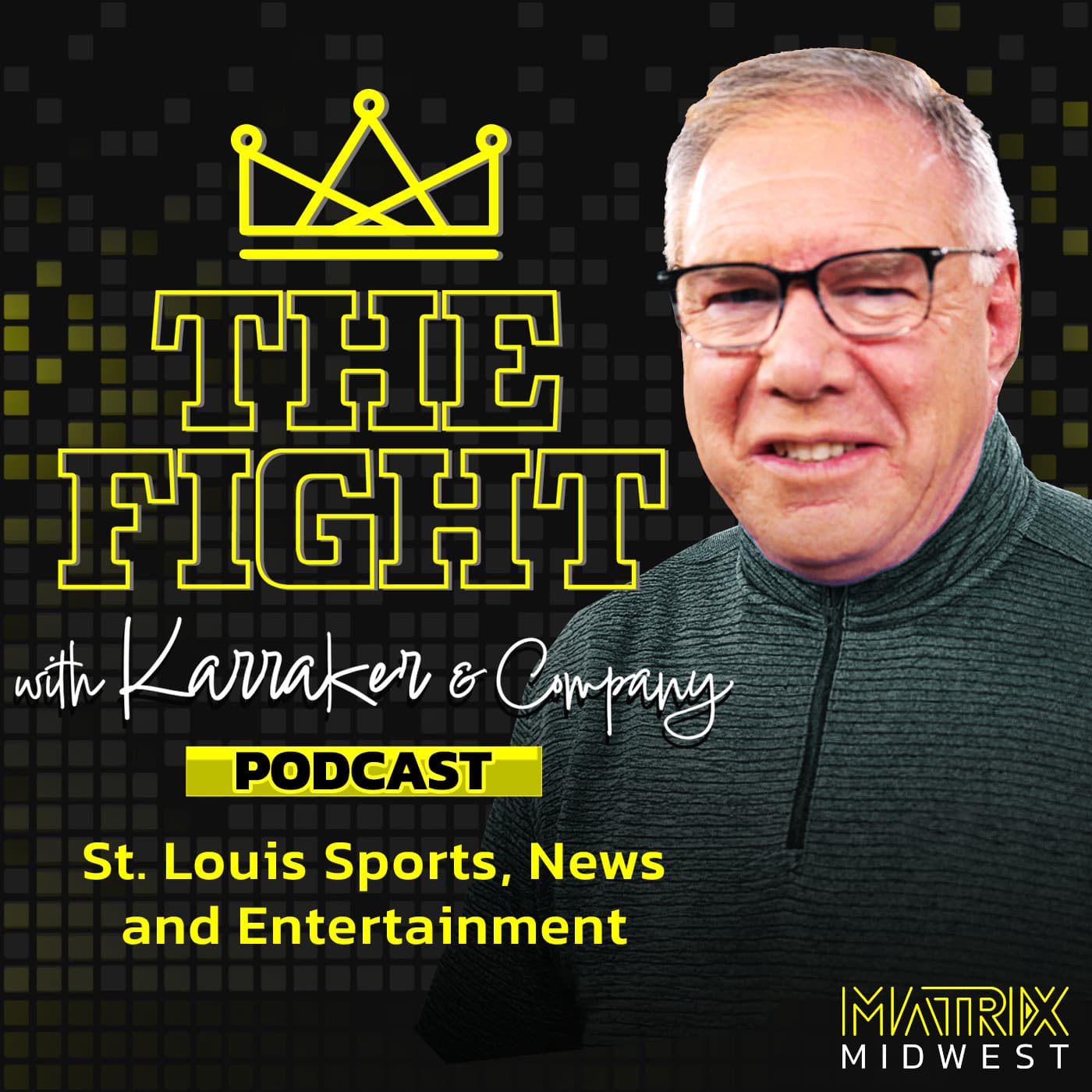 The Fight with Karraker & Company - Podcasts