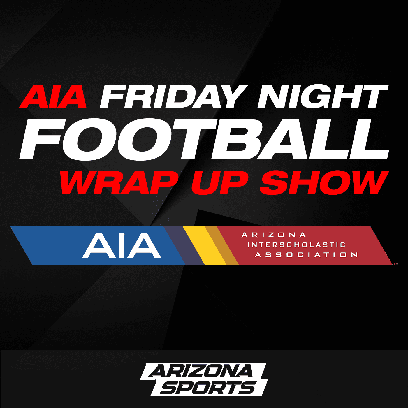 Friday Night Football Wrap Up Show - Podcasts