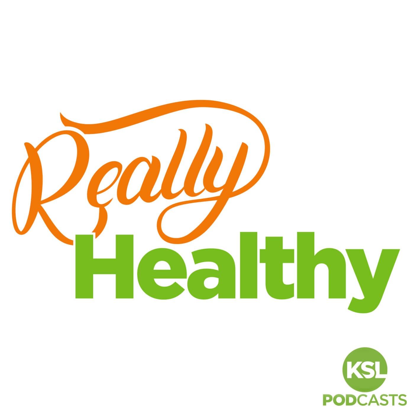 Really Healthy - Podcasts