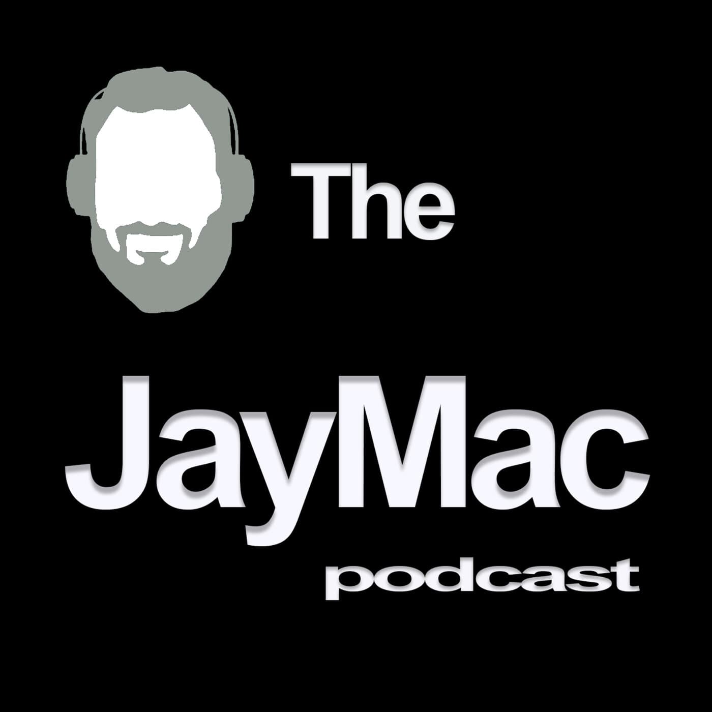 The Jaymac Show - Podcasts