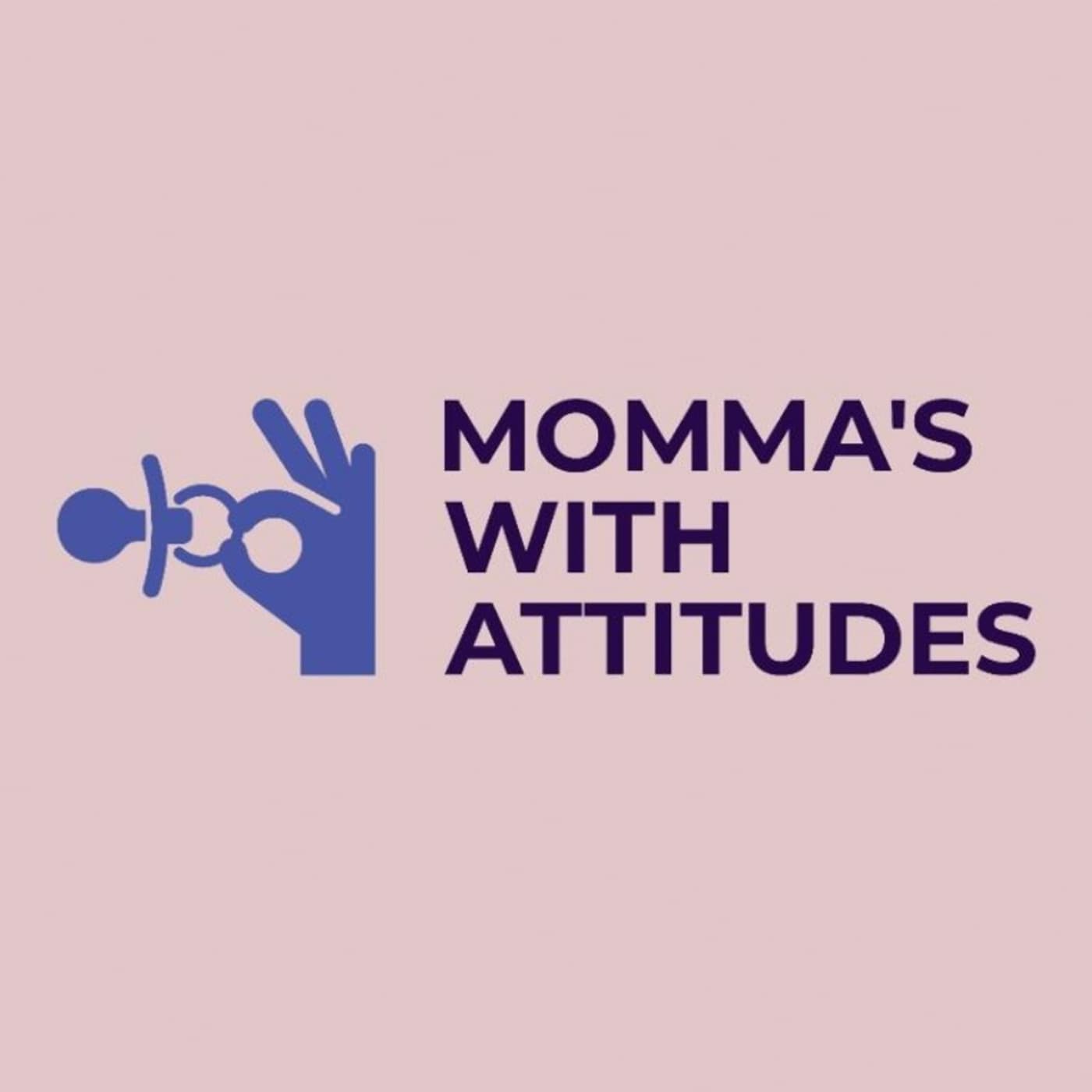 Momma's With Attitude - Podcasts