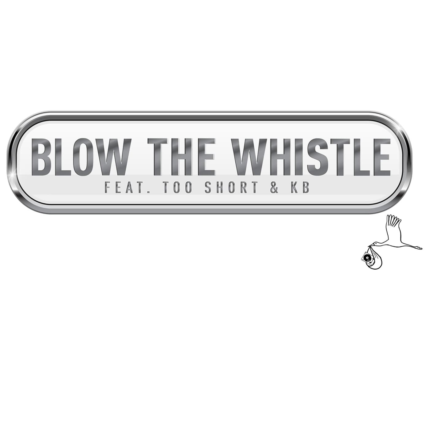 Blow The Whistle with Too Short and KB - Podcasts