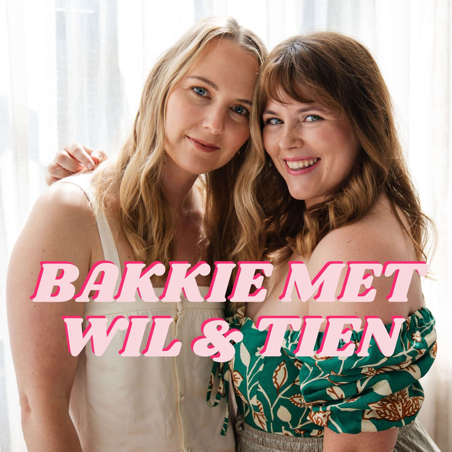 Een bakkie met Wil en Tien - Podcasts