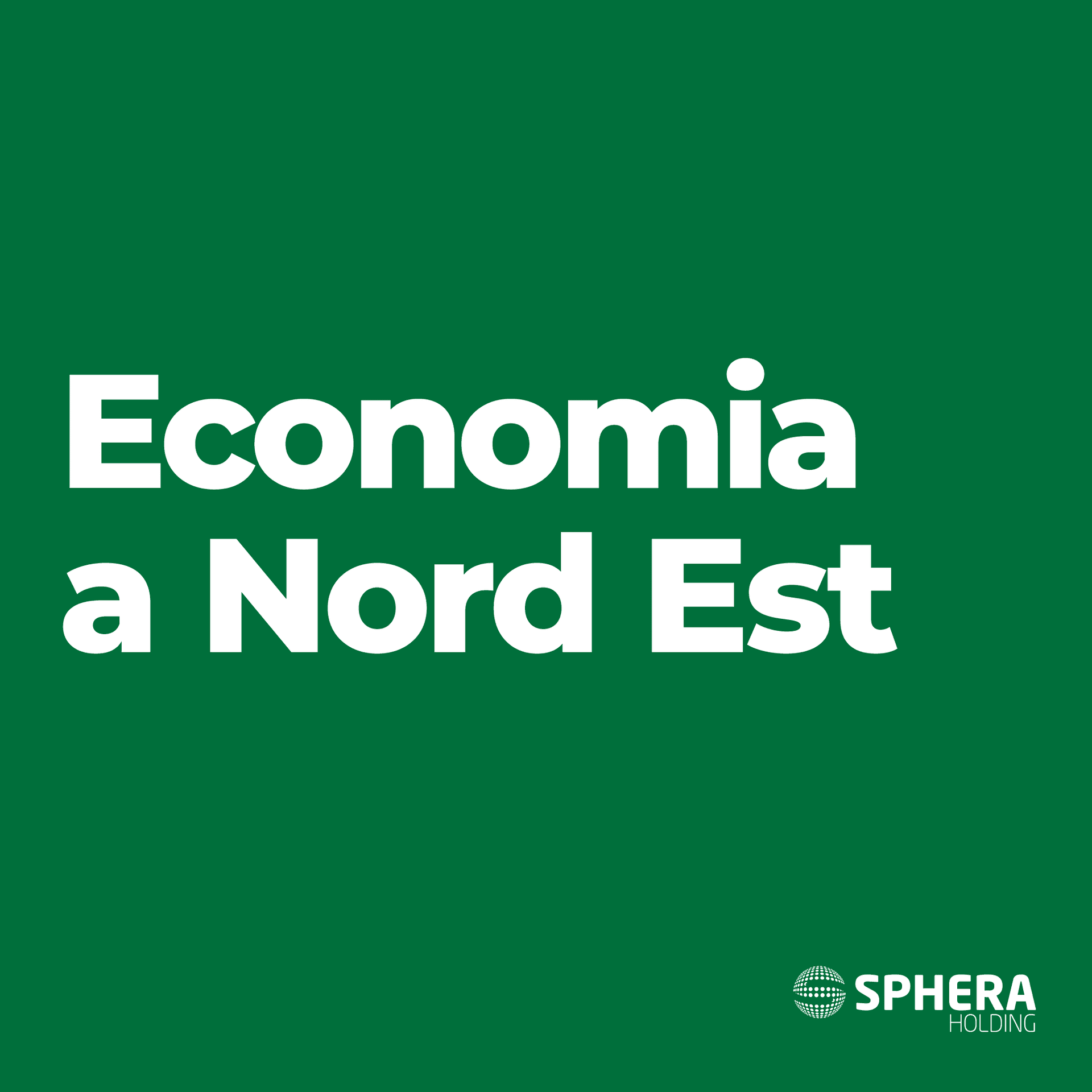 Economia a Nord Est - Podcasts