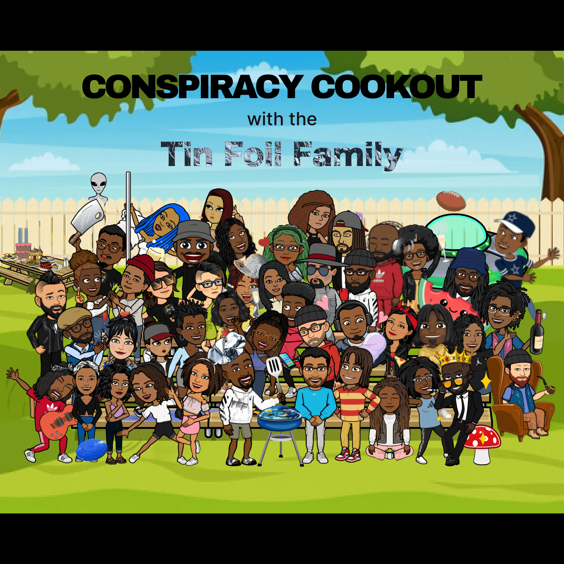 Conspiracy Cookout with The TinFoil Family - Podcasts