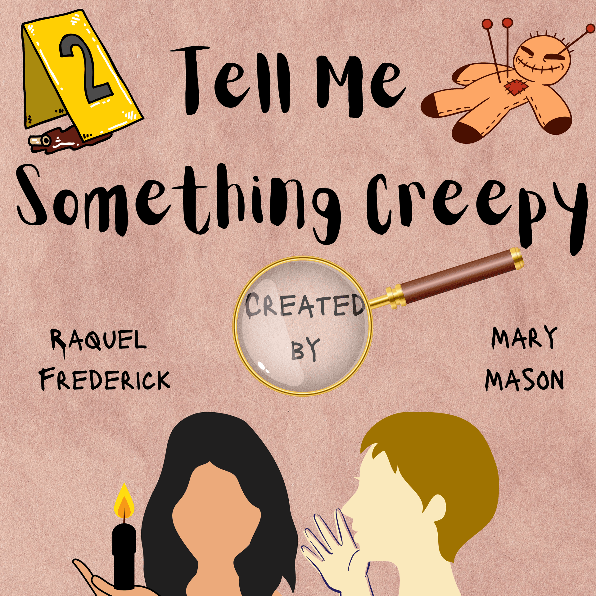 Tell Me Something Creepy - Podcasts