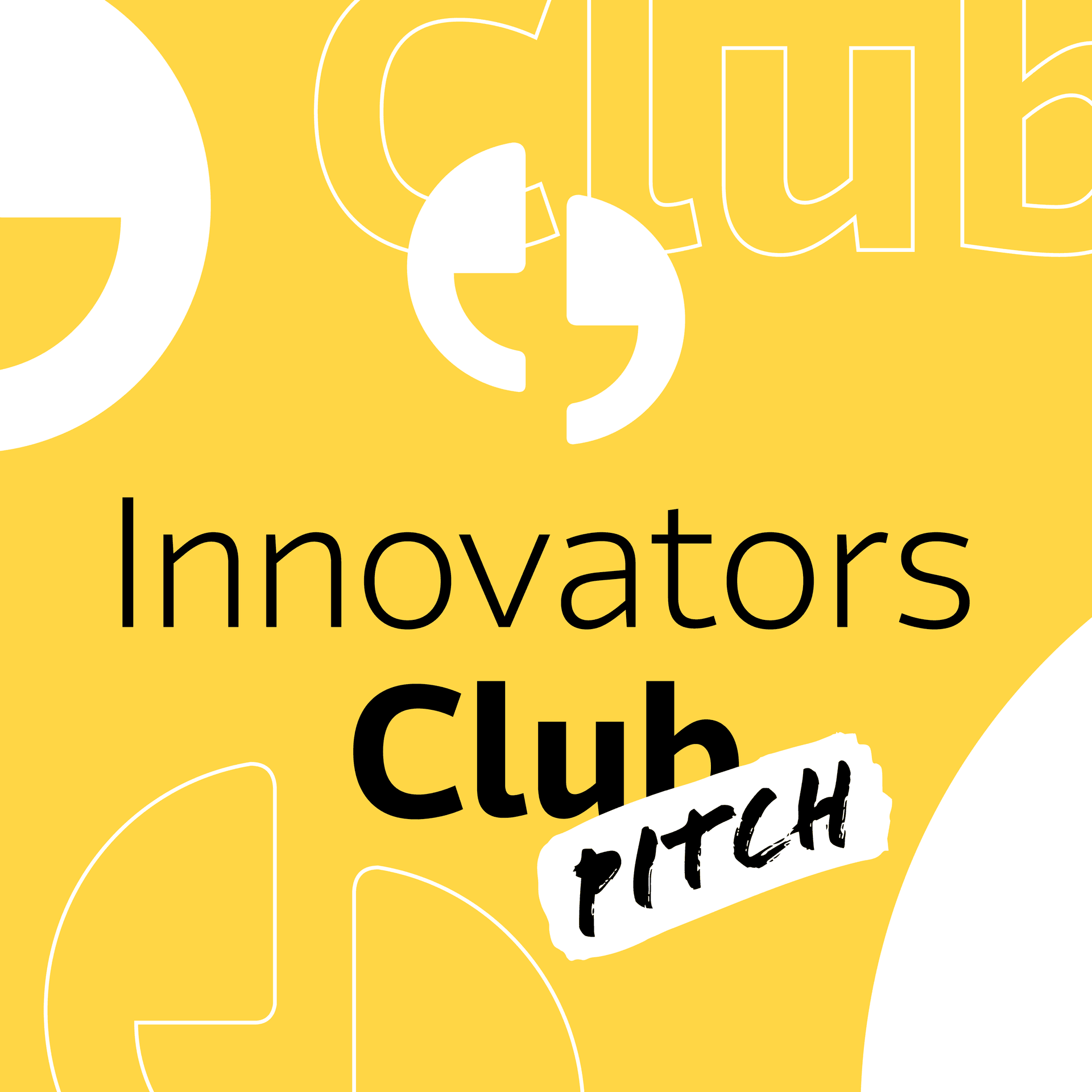 Innovators Club, Pitch - Podcasts