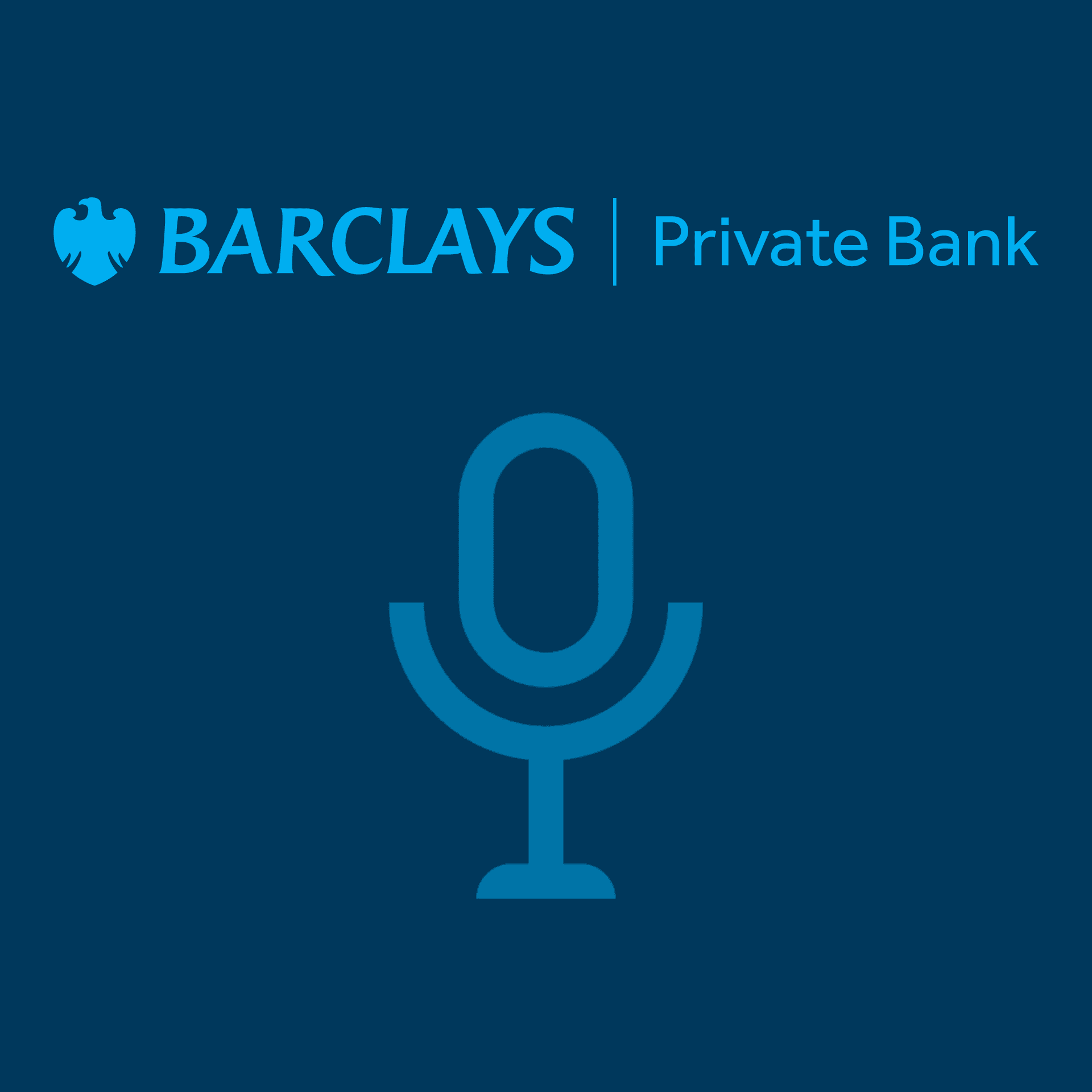 Barclays Private Bank Podcasts - Podcasts