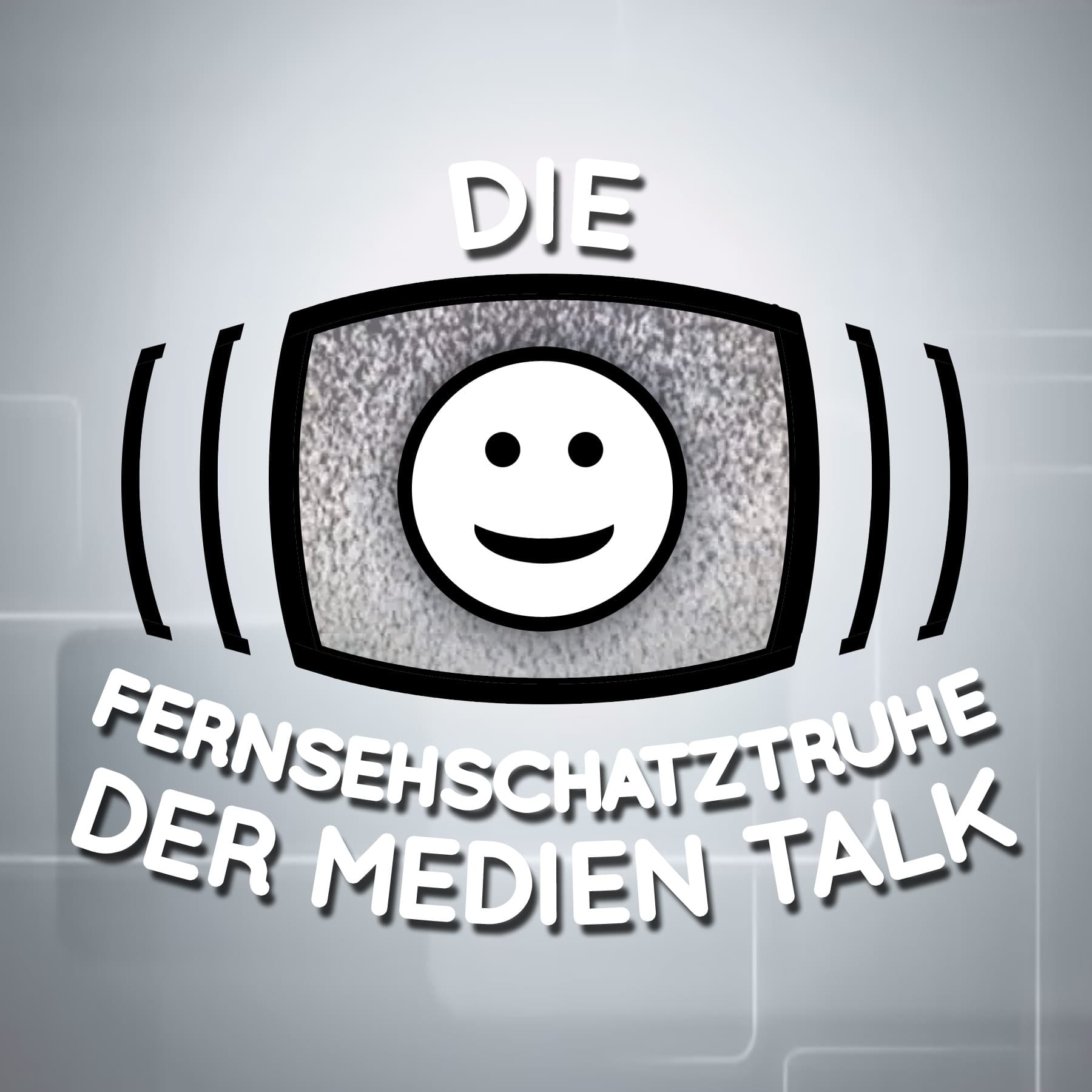 Die Fernsehschatztruhe der Medien Talk - Podcasts