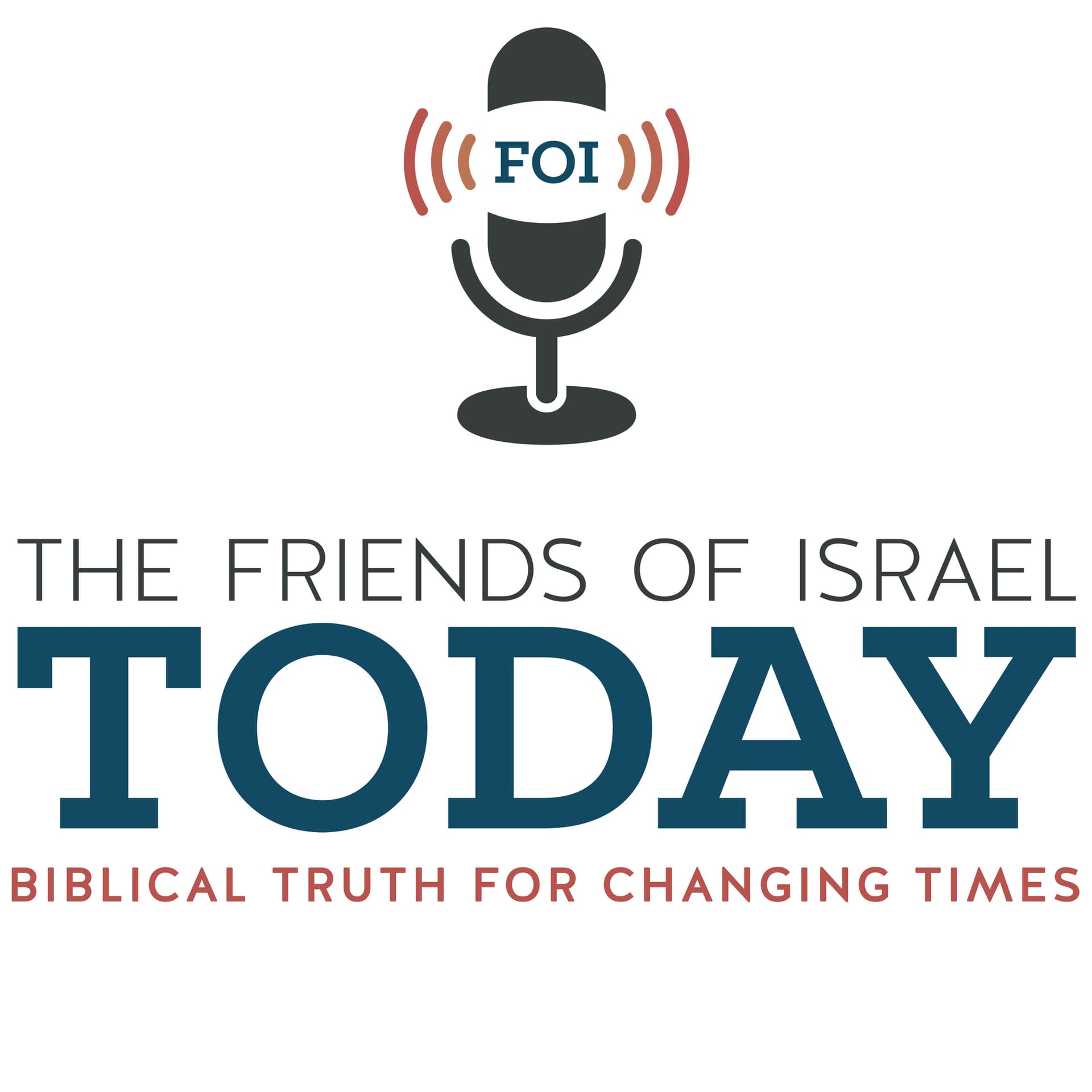 The Friends of Israel Today - Podcasts