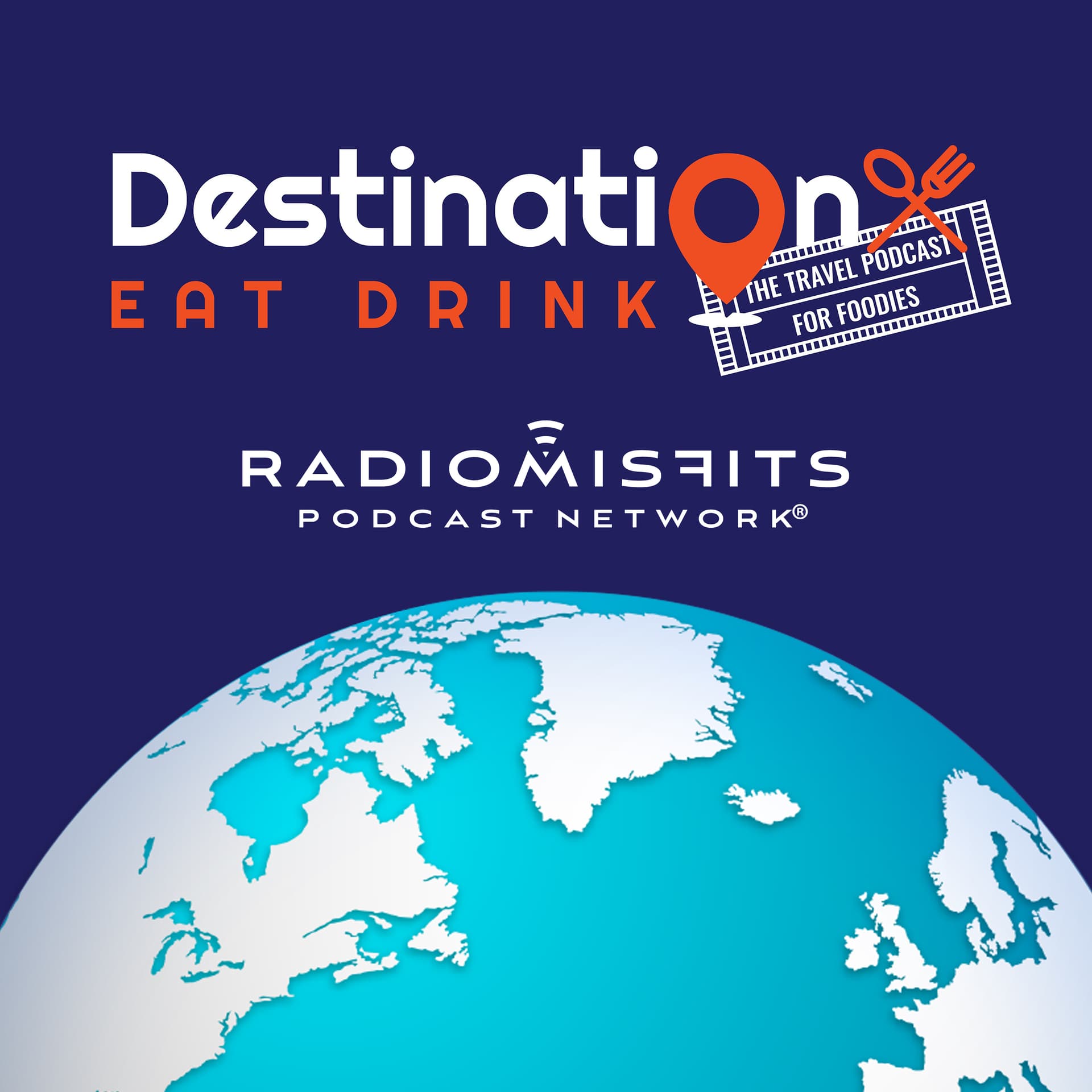 Destination Eat Drink on Radio Misfits - Podcasts