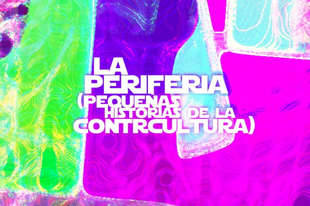 La Periferia: pequeñas historias de la contracultura - Podcasts