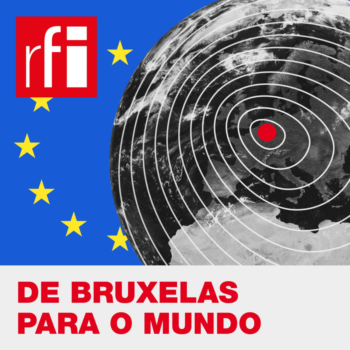 De Bruxelas para o mundo - Podcasts